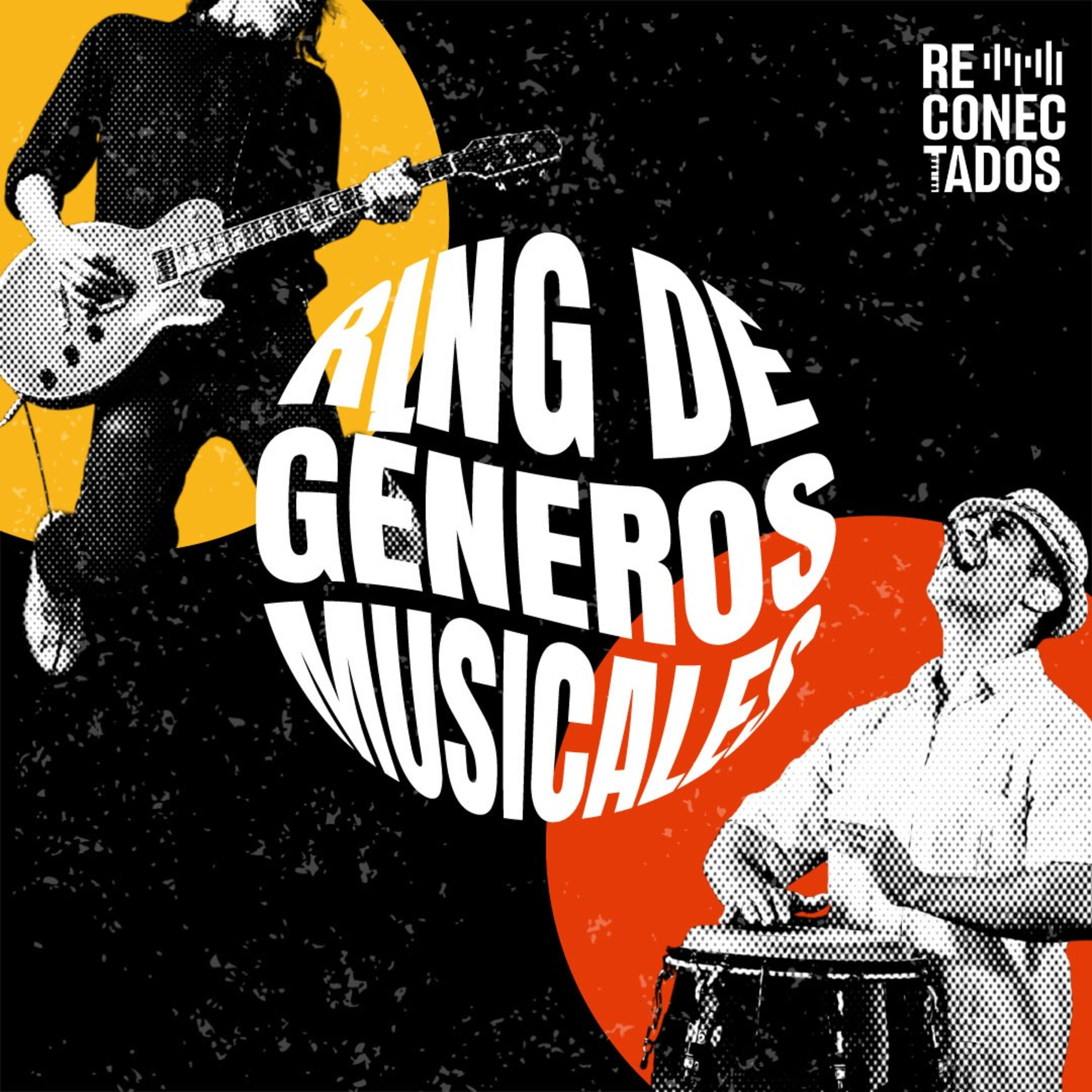Ring de géneros musicales - Reconectados - Radio UPN episode artwork
