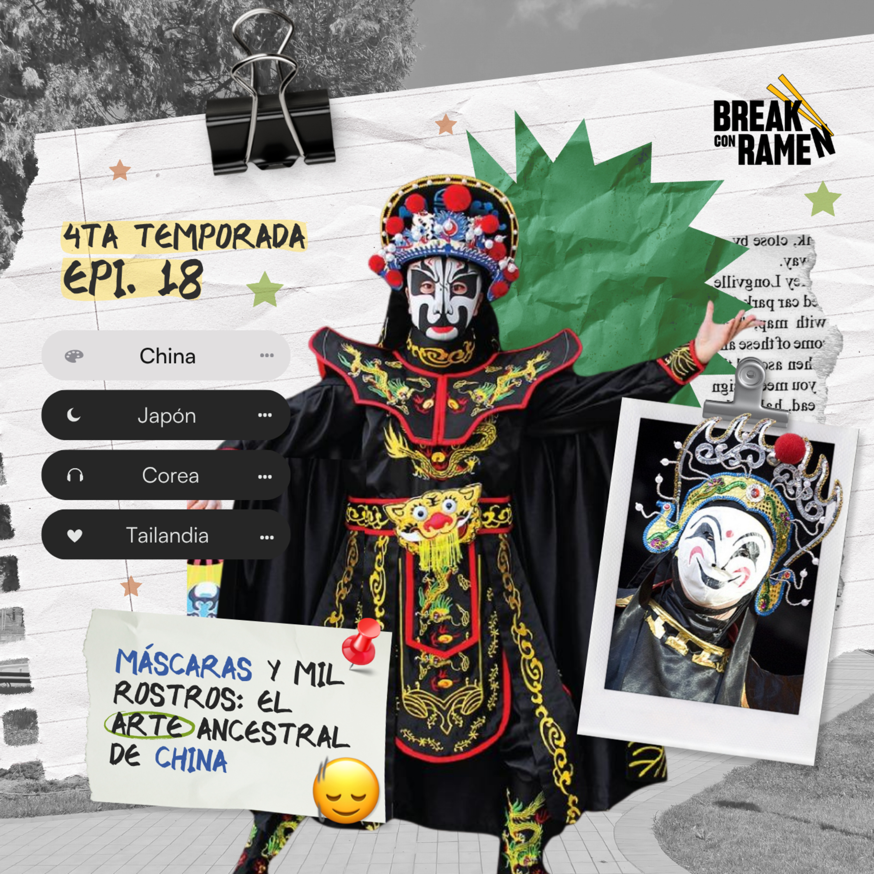 Máscaras y Mil Rostros: El Arte Ancestral de China - BREAK CON RAMEN - RADIO UPN episode artwork