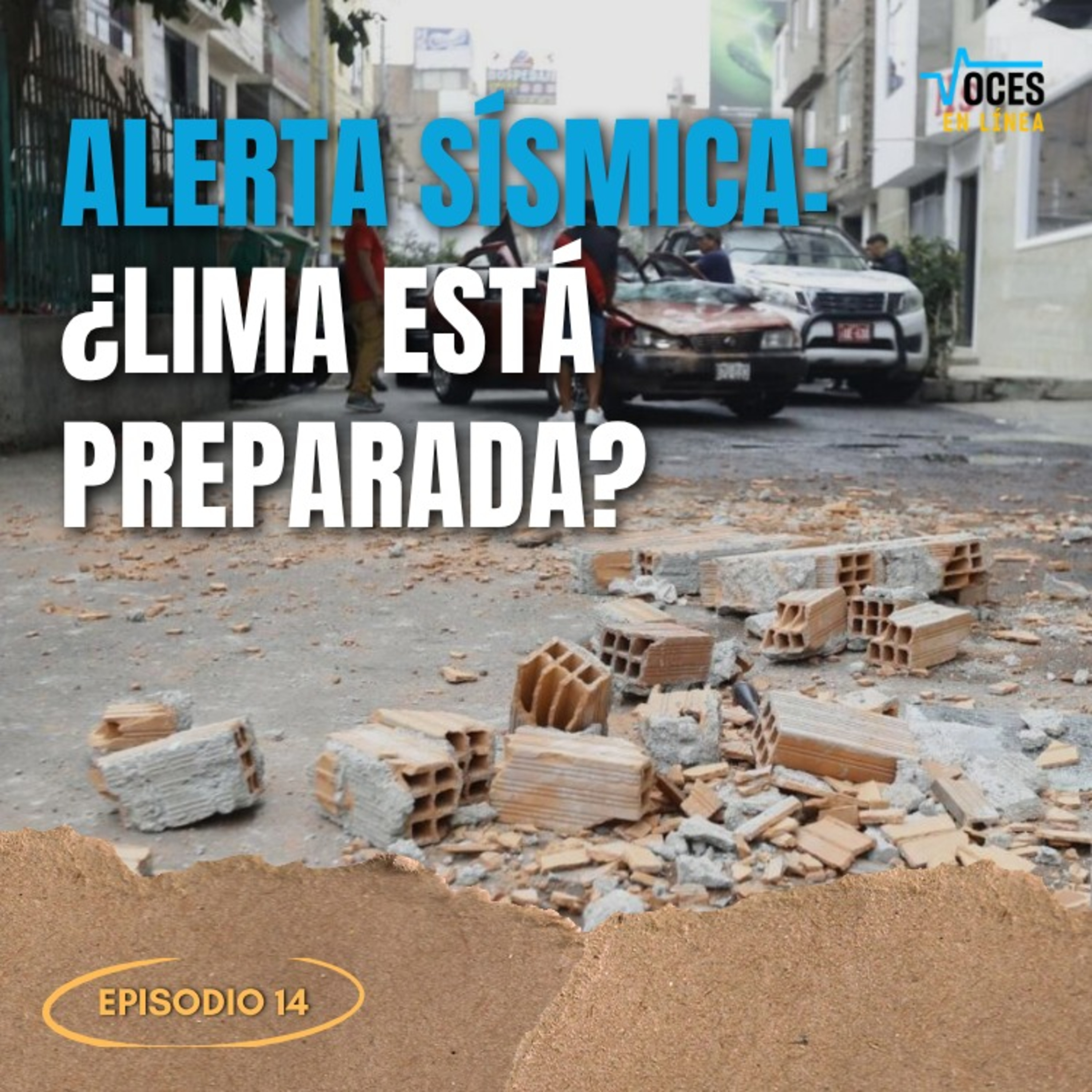 ALERTA SÍSIMICA: ¿Lima está preparada?-Radio UPN- Voces En Línea episode artwork