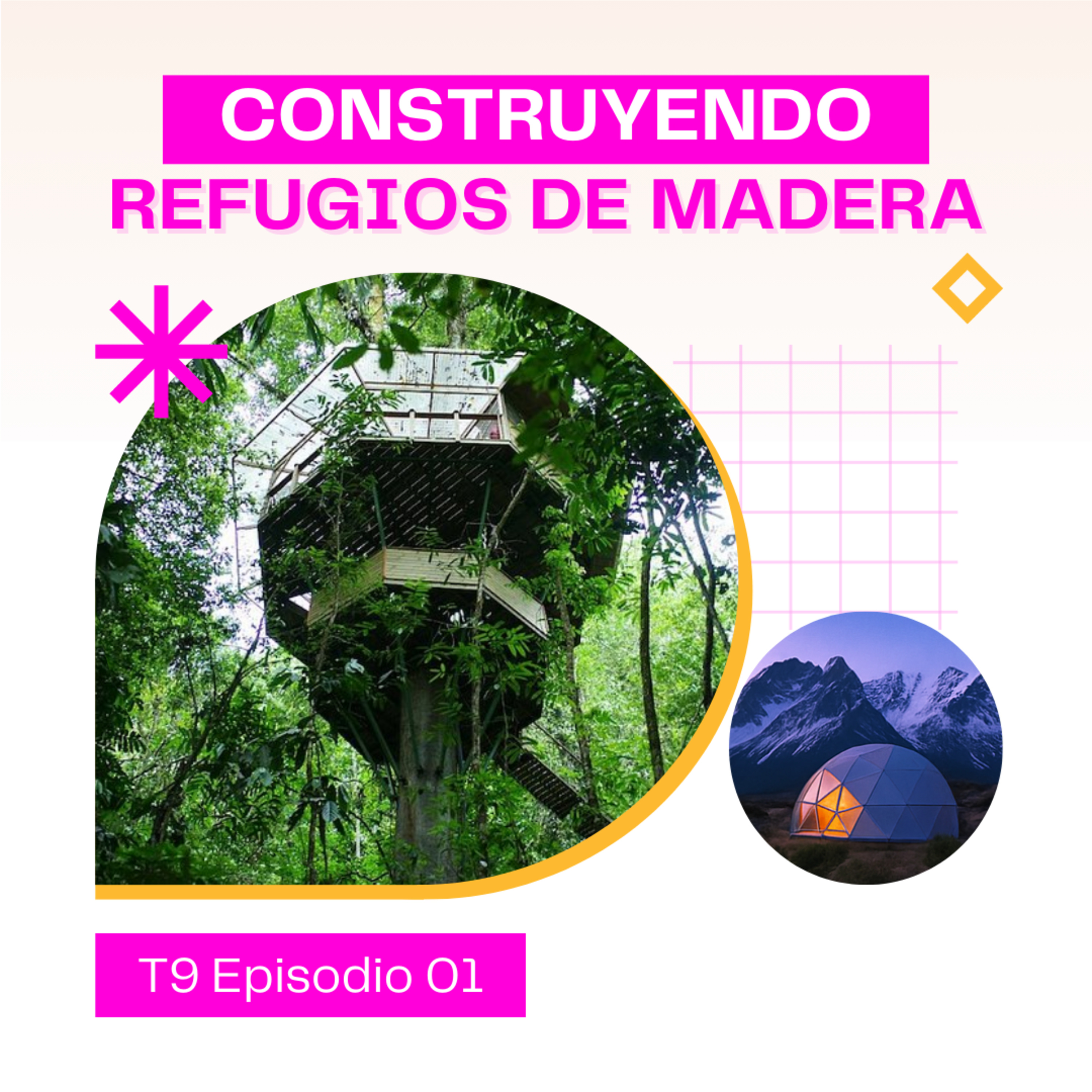 Construyendo refugios de madera: ¿Vámonos lejos de la ciudad? - Espacio Aislado - Radio UPN episode artwork