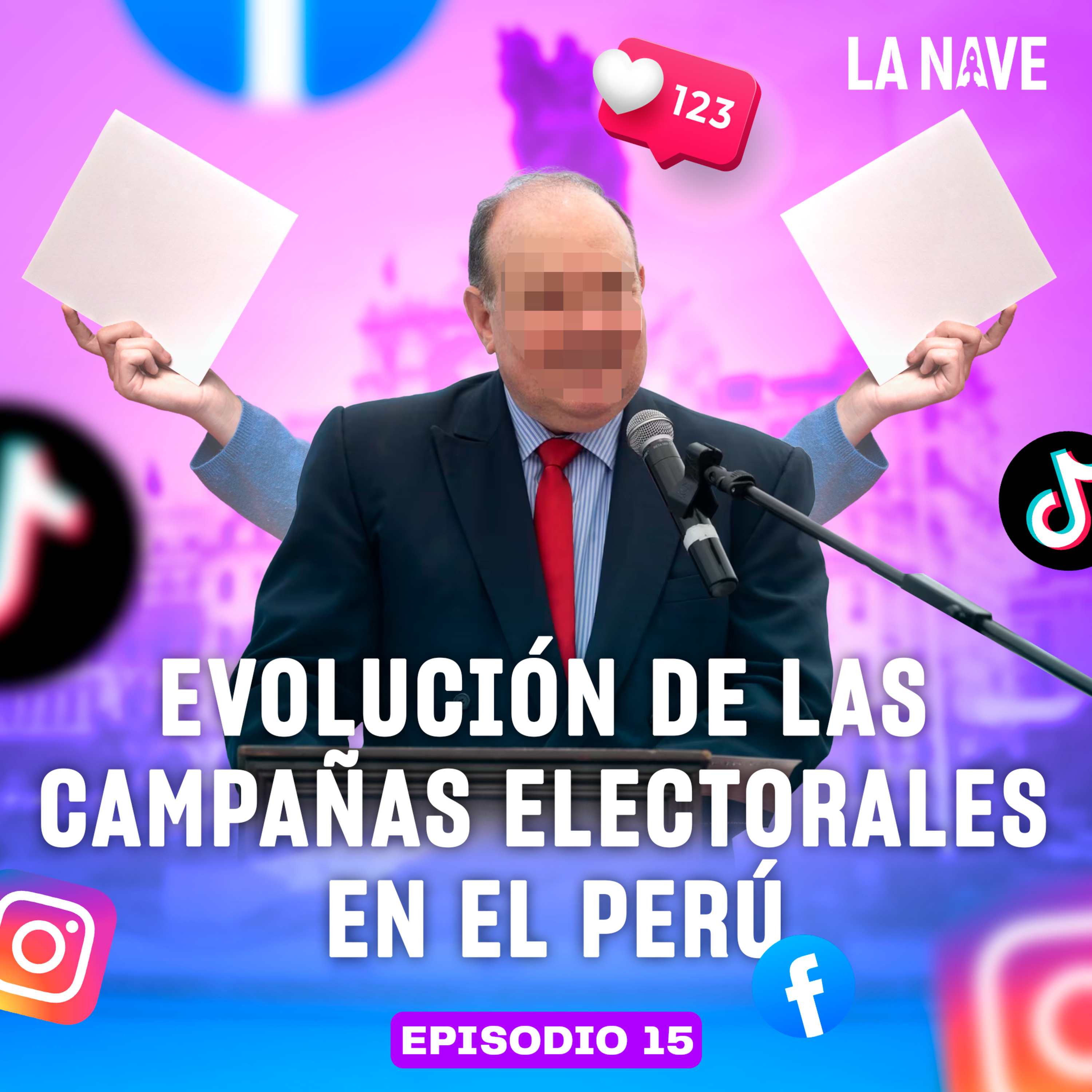 LA EVOLUCIÓN DE LAS CAMPAÑAS ELECTORALES EN EL PERÚ - LA NAVE - Radio UPN episode artwork