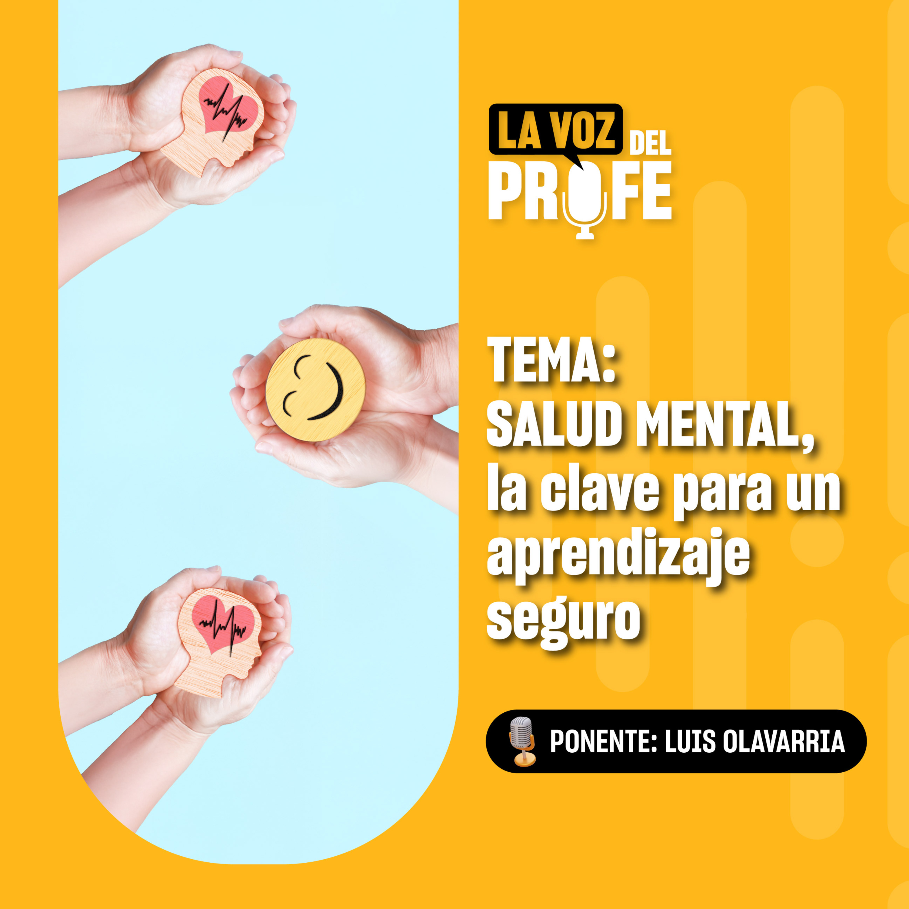 Salud mental: Clave para un aprendizaje seguro - LA VOZ DEL PROFE - Radio UPN episode artwork