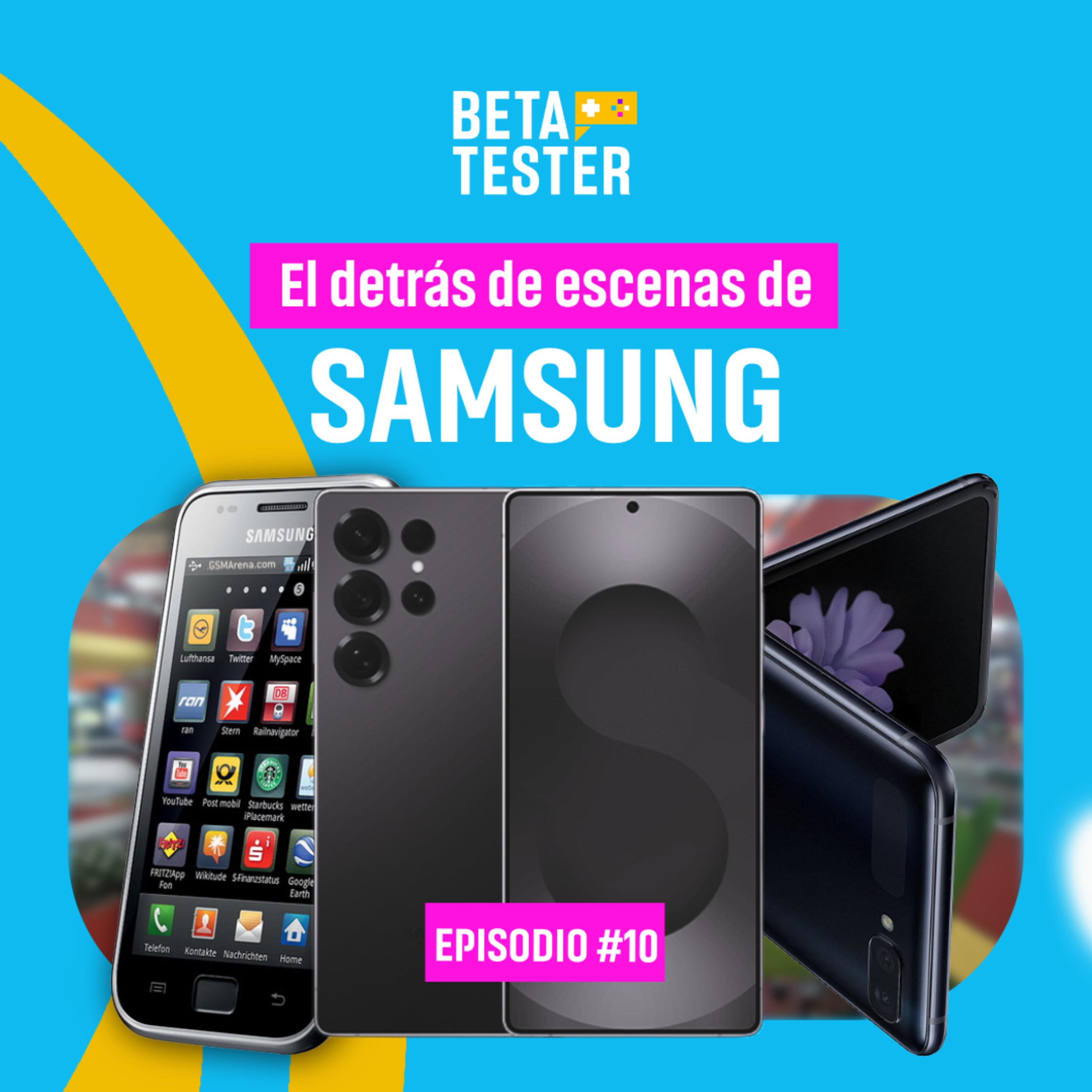 El detrás de escenas de Samsung - Beta Tester - Radio UPN episode artwork