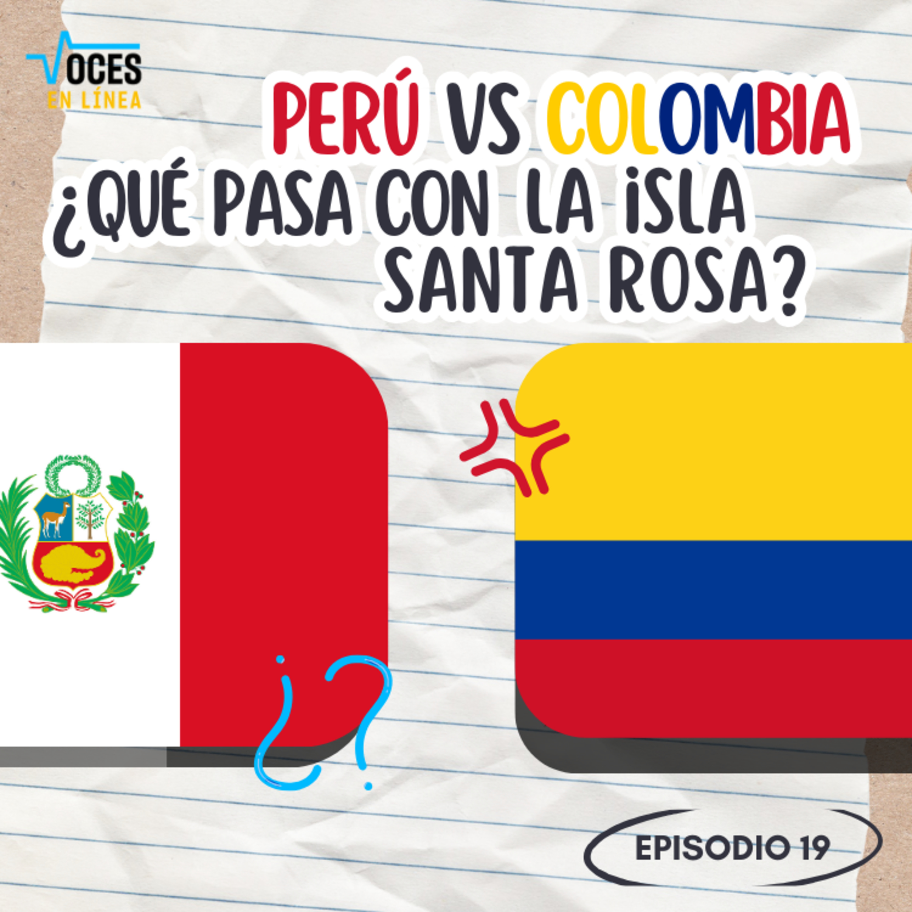  🌎Voces en Línea-Perú vs. Colombia: ¿Qué pasa con la isla Santa Rosa? - RADIO UPN episode artwork