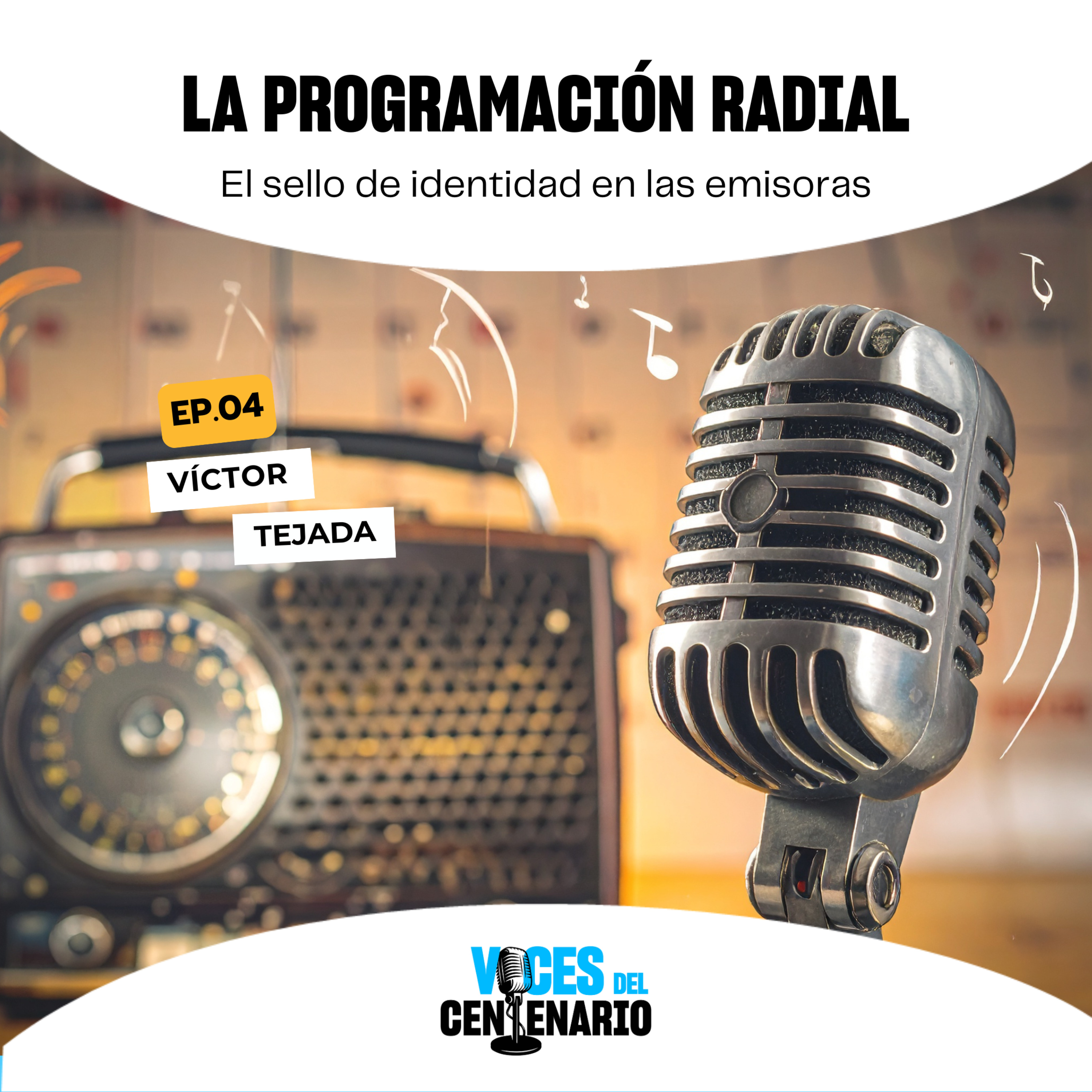 La clave para conectar con los oyentes: La Programación - VOCES DEL CENTENARIO - Radio UPN episode artwork