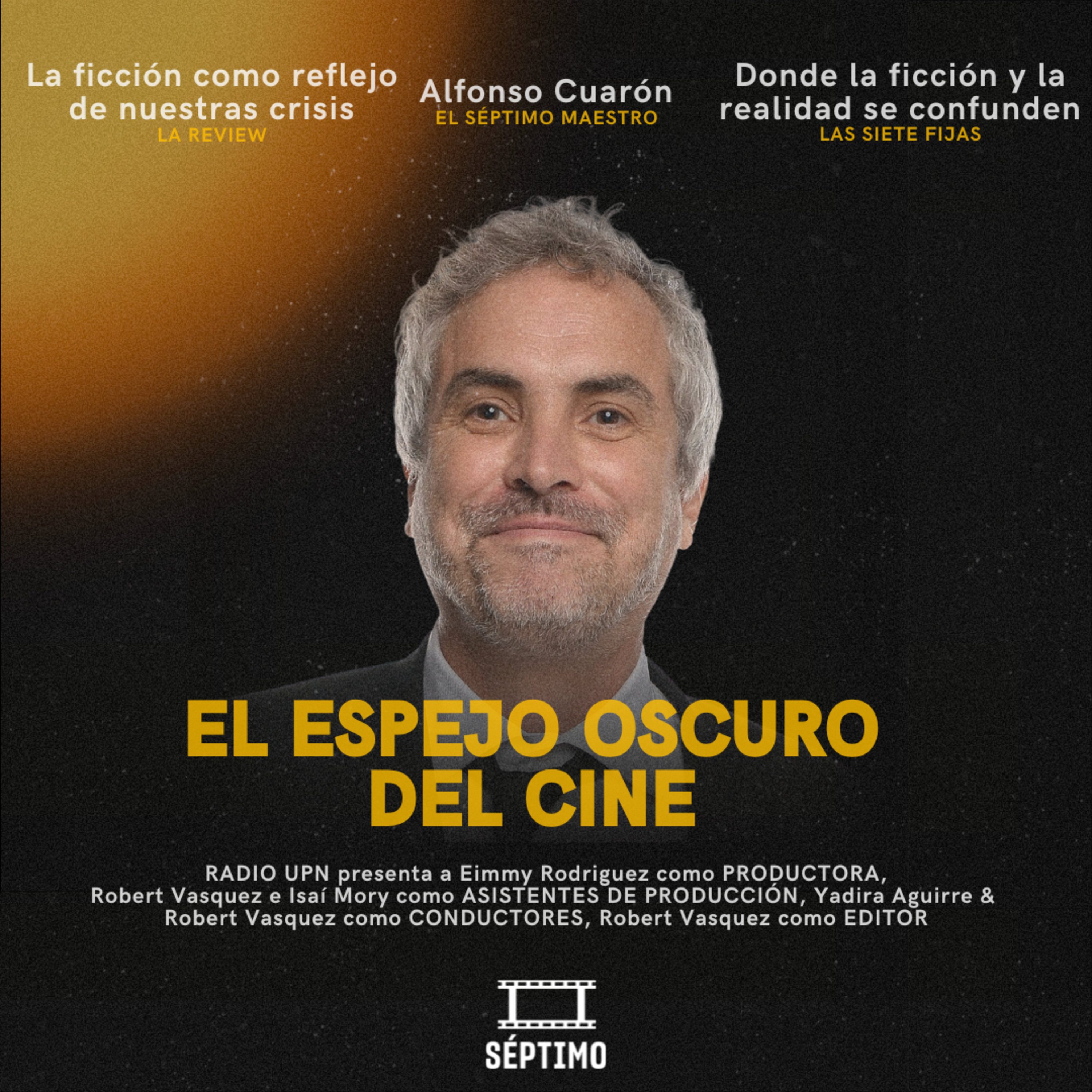 El Espejo Oscuro del Cine - SÉPTIMO - RADIO UPN episode artwork