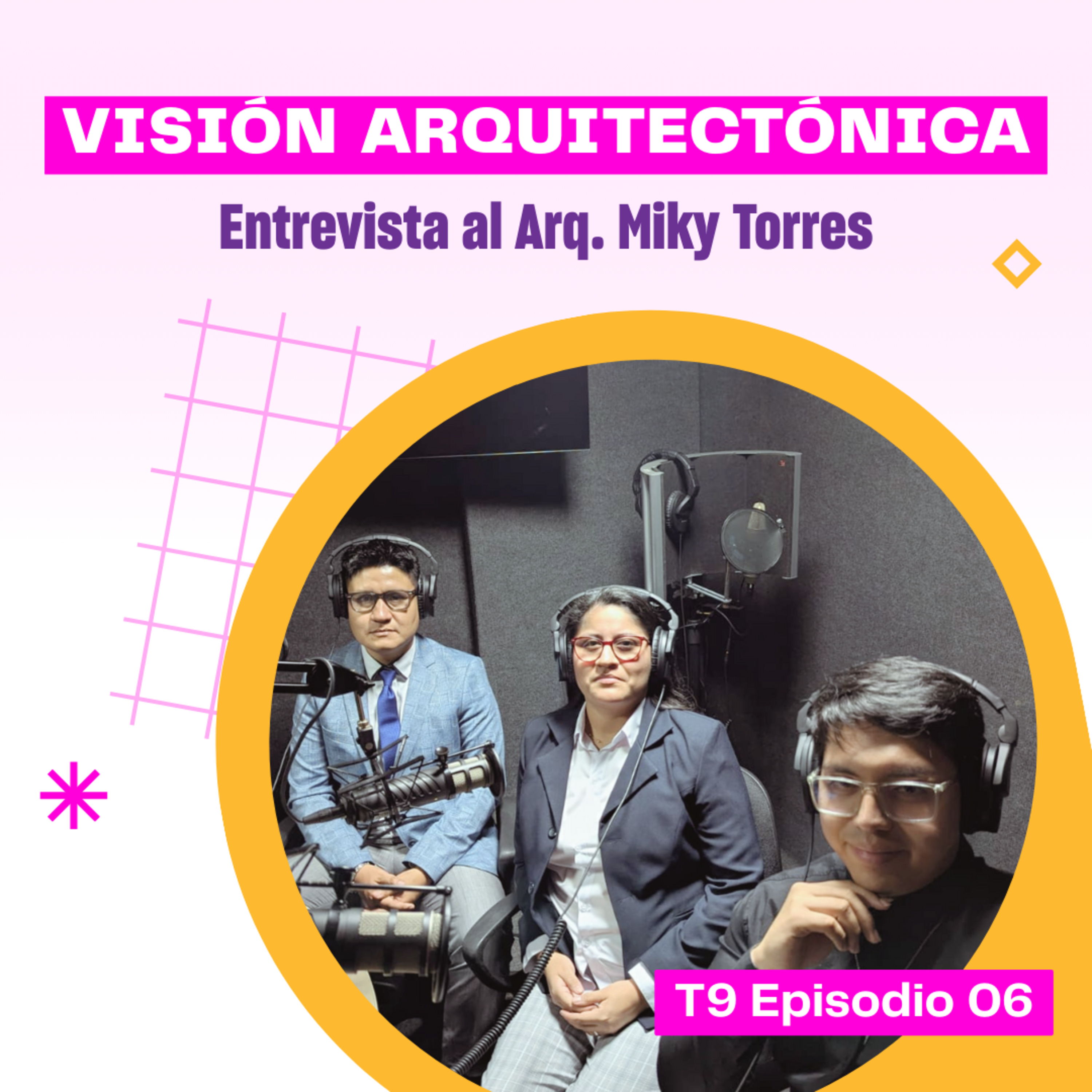 Visión Arquitectónica: Entrevista al arquitecto Miky Torres episode artwork