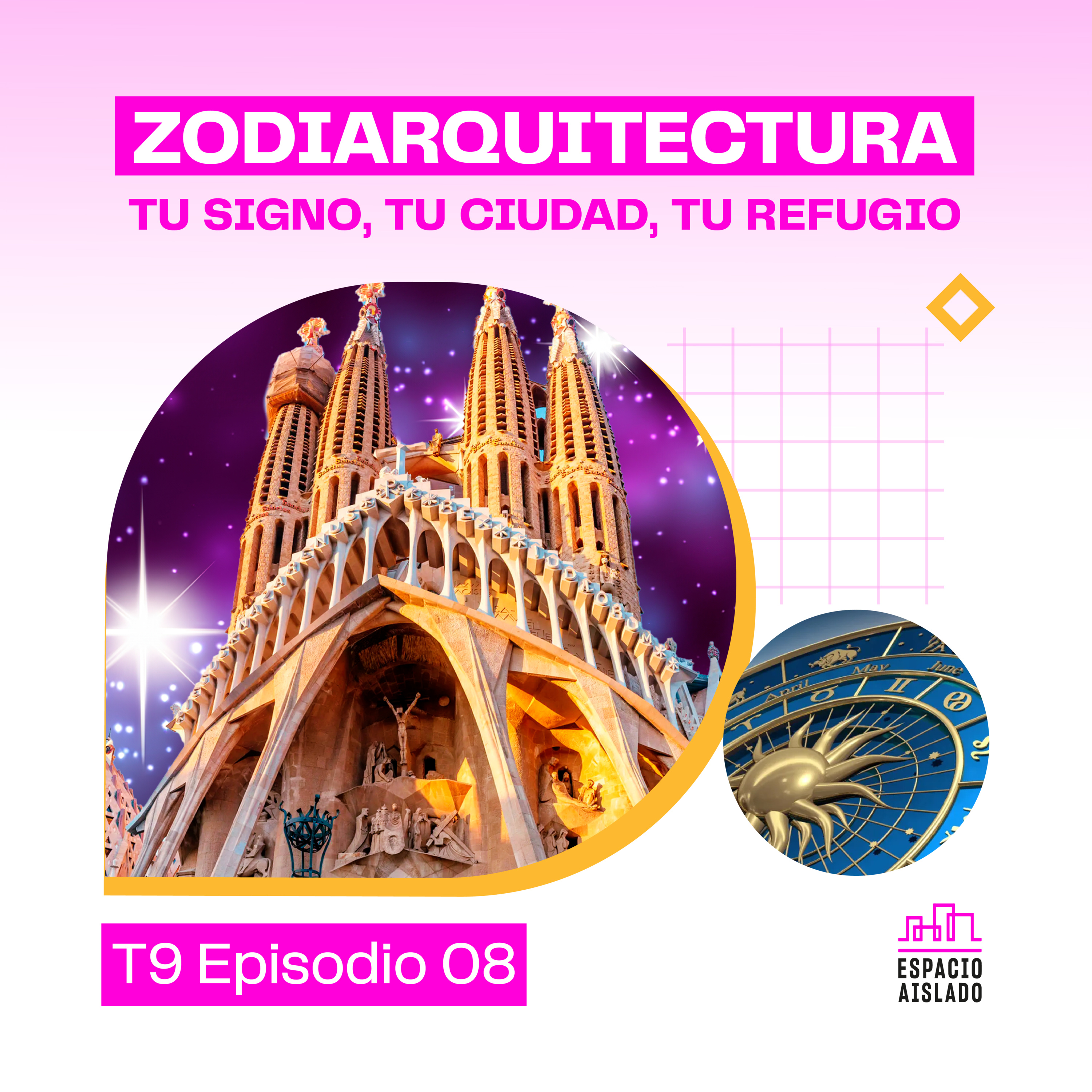 Zodiarquitectura: Tu signo, tu ciudad, tu refugio - Espacio Aislado - RADIO UPN episode artwork