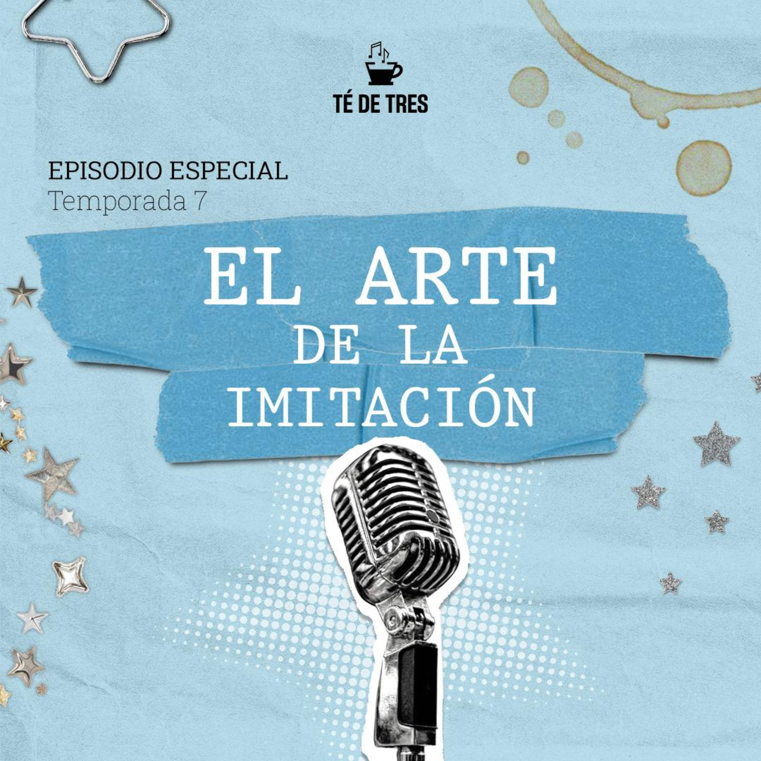 EL ARTE DE LA IMITACIÓN- TE DE TRES- RADIO UPN episode artwork