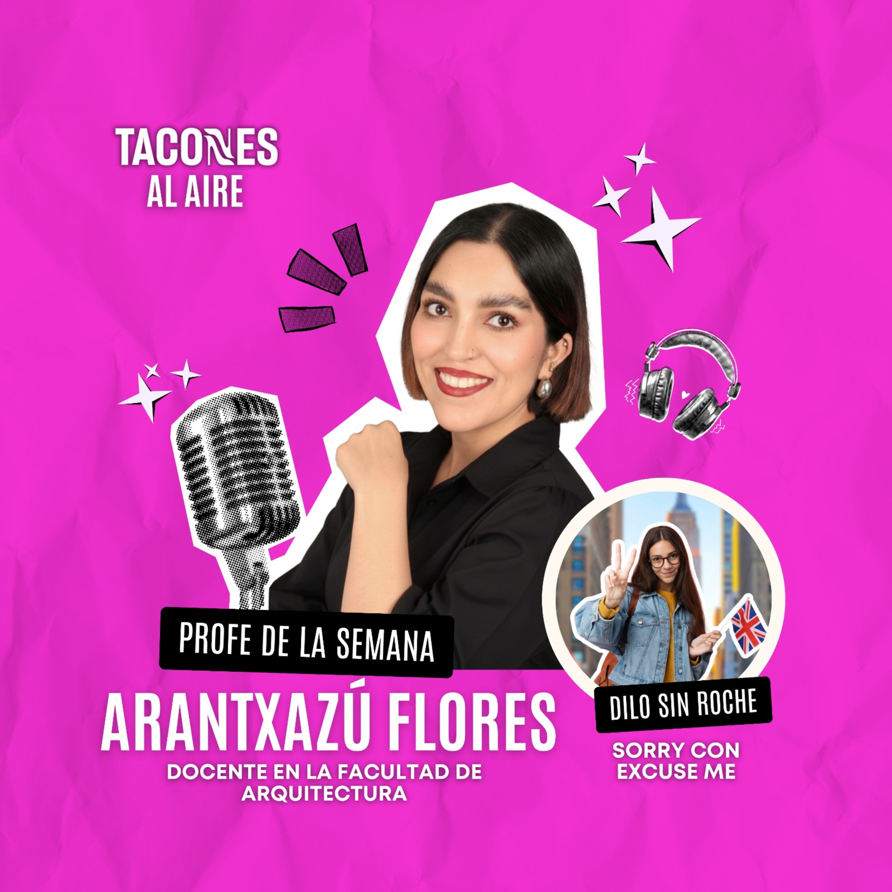 Sorry con excuse me - El profe de la semana - TACONES AL AIRE - Radio UPN episode artwork