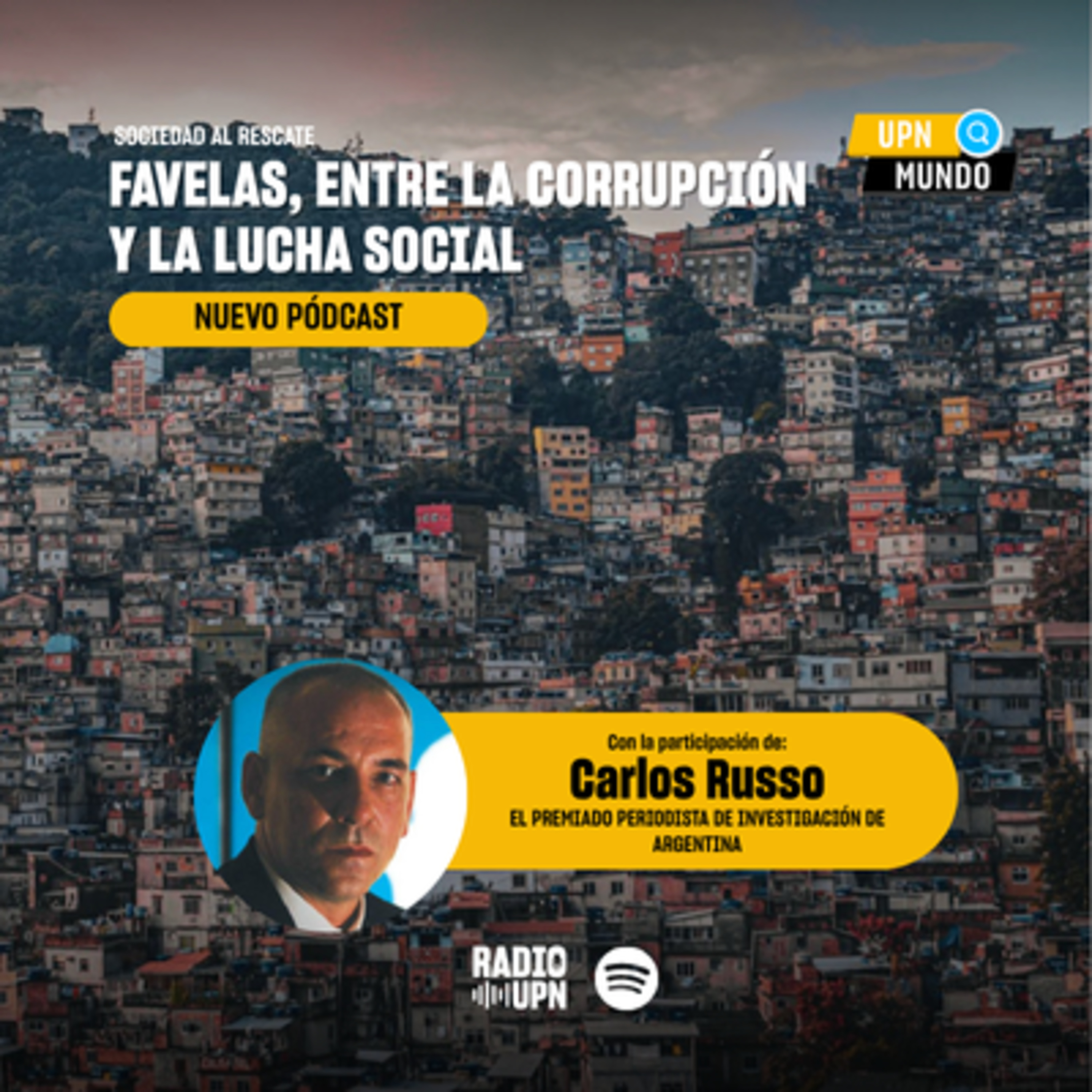 Favelas, entre la corrupción y la lucha social- UPN MUNDO- Radio UPN episode artwork