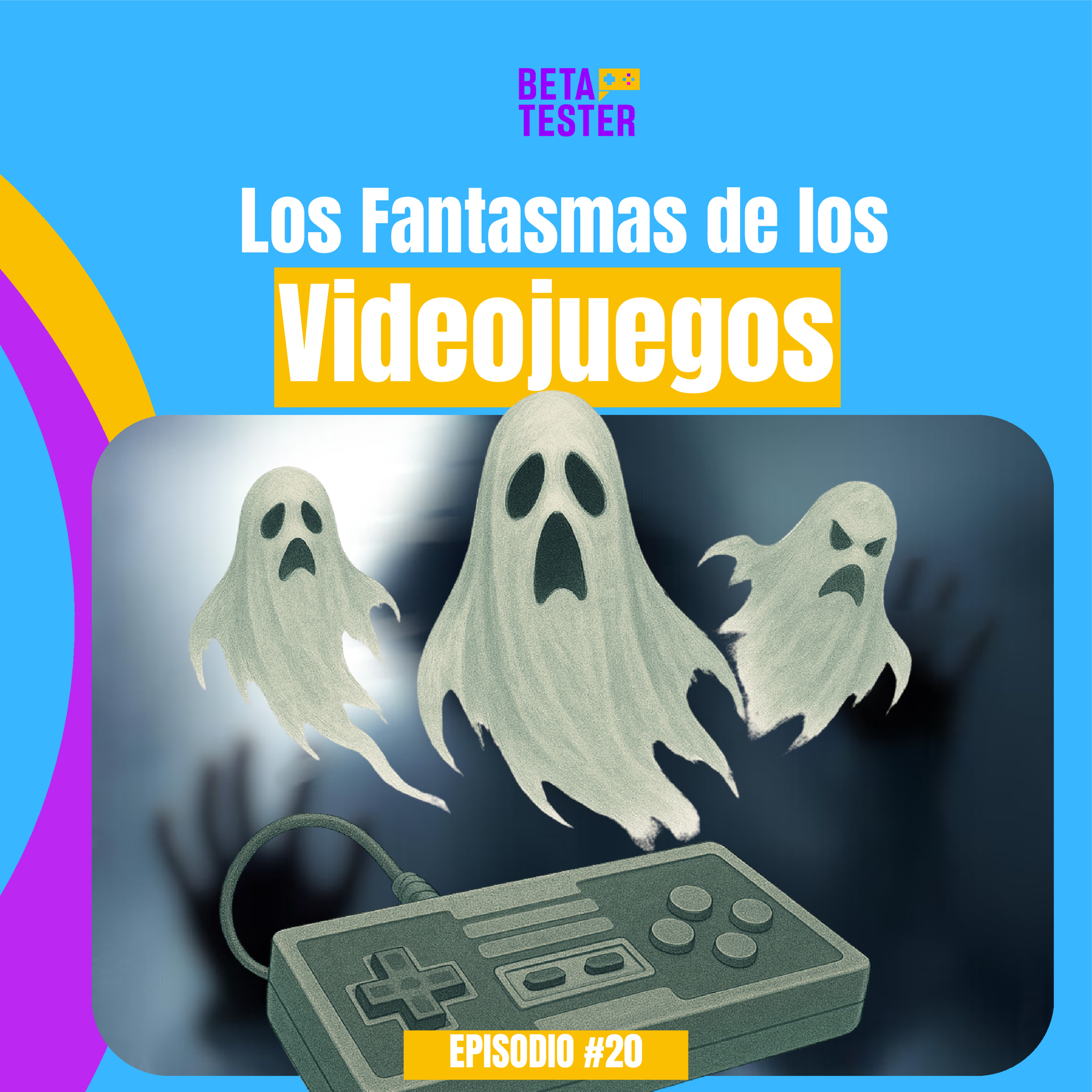 Los FANTASMAS de los VIDEOJUEGOS - Beta Tester - Radio UPN episode artwork