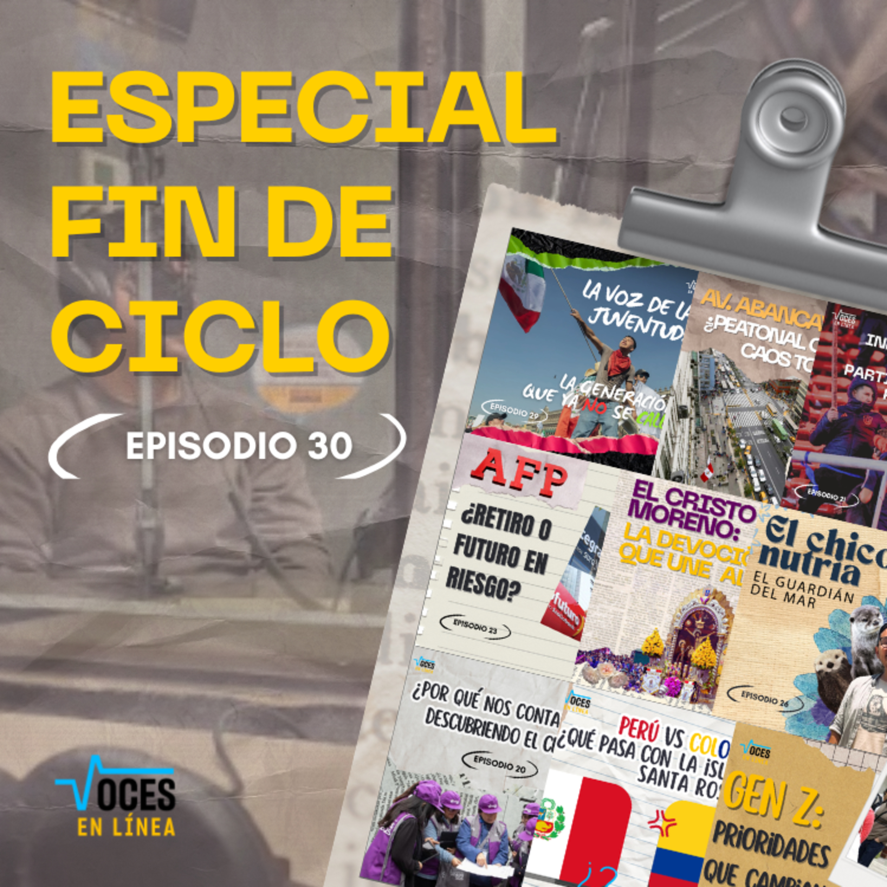Voces En Línea: ESPECIAL FIN DE CICLO- Radio UPN episode artwork