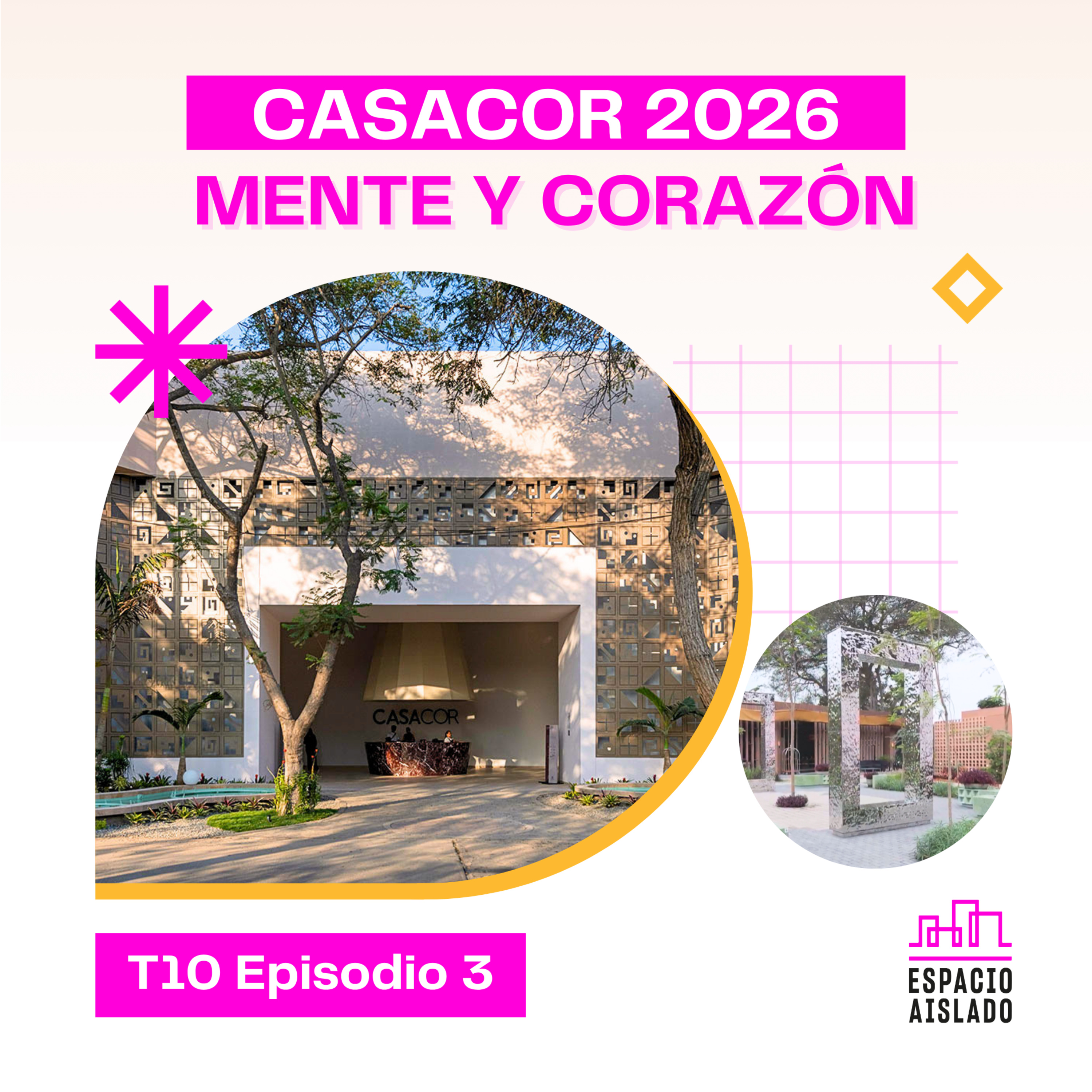 CASACOR 2026: ALMA Y CORAZÓN - Espacio Aislado - RADIO UPN episode artwork