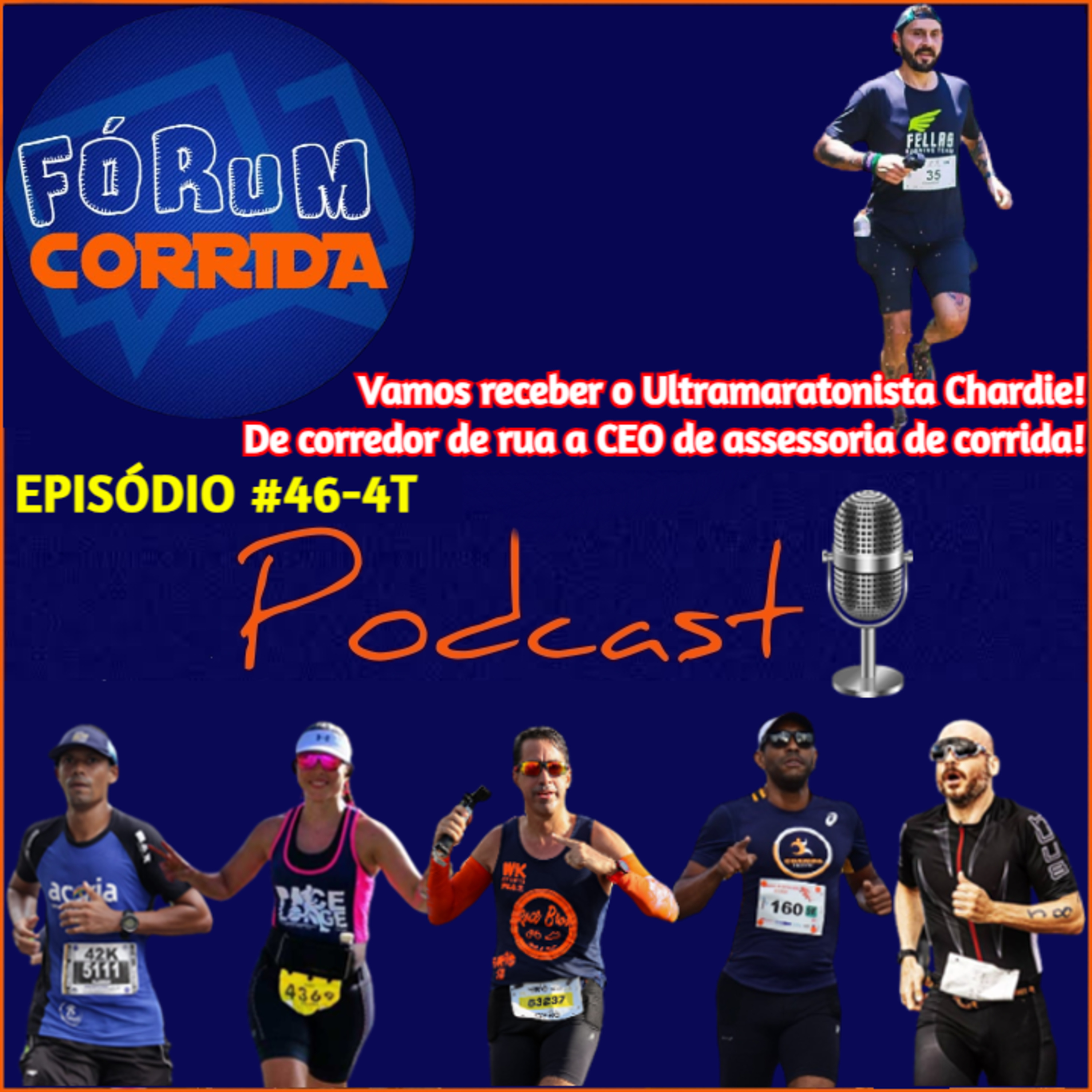 EPISÓDIO #46-4°T -💻🎧🎙️AO VIVO! FÓRUM CORRIDA com Adson que recebeu o Ultramaratonista Chardie Batista! De corredor de rua a CEO de assessoria de corrida!