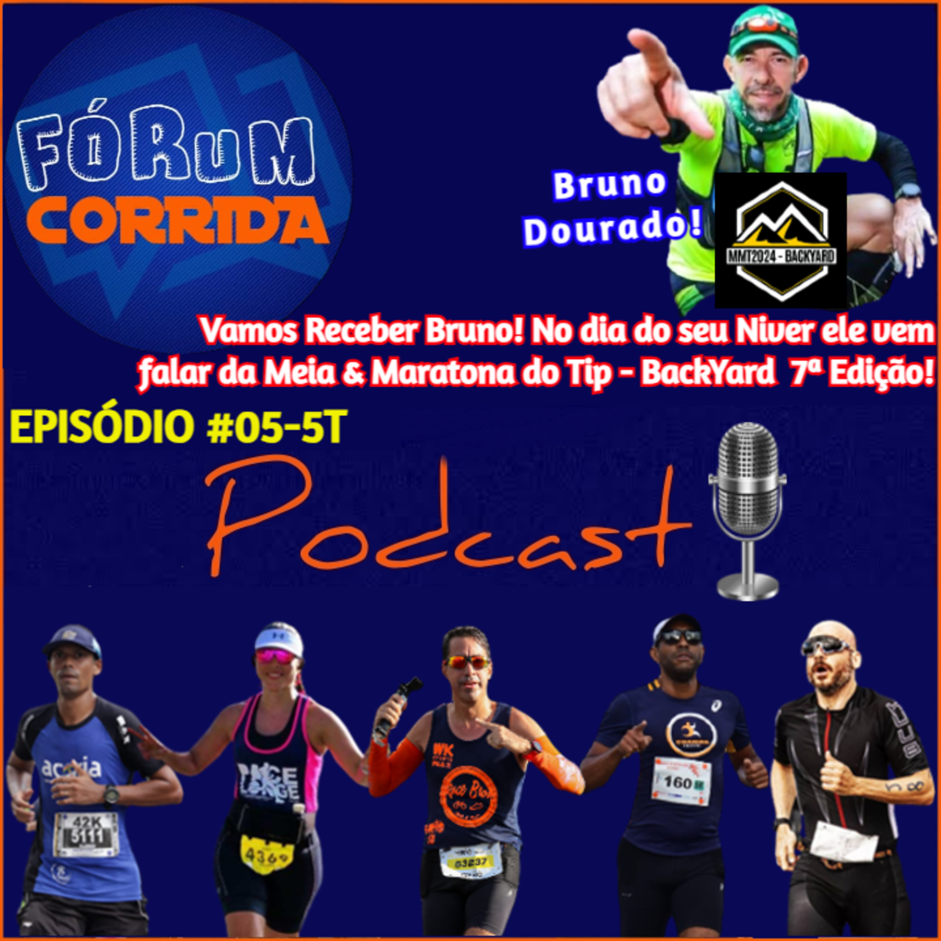 EPISÓDIO #05-5°T -💻🎧🎙️AO VIVO! FÓRUM CORRIDA  é com o Brother Rodrigo r⁠⁠⁠⁠recebemos o aniversariante Bruno Dourado da CTA ! Ele falou da MMT2024-BACKYARD a Meia & Maratona do Tip (7ª Edição)⁠