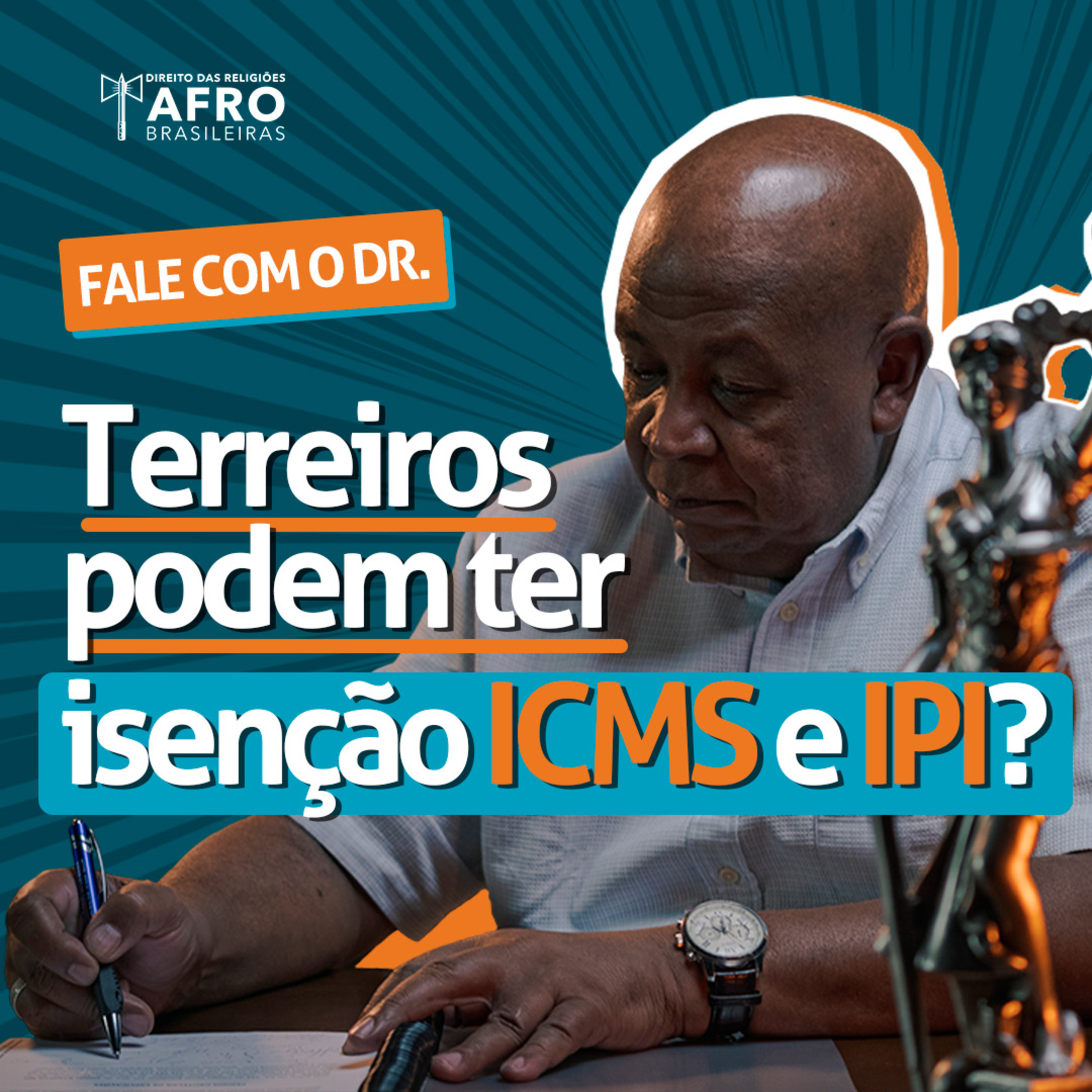 DMT Fale com o Dr. - Terreiros podem ter isenção ICMS e IPI 235