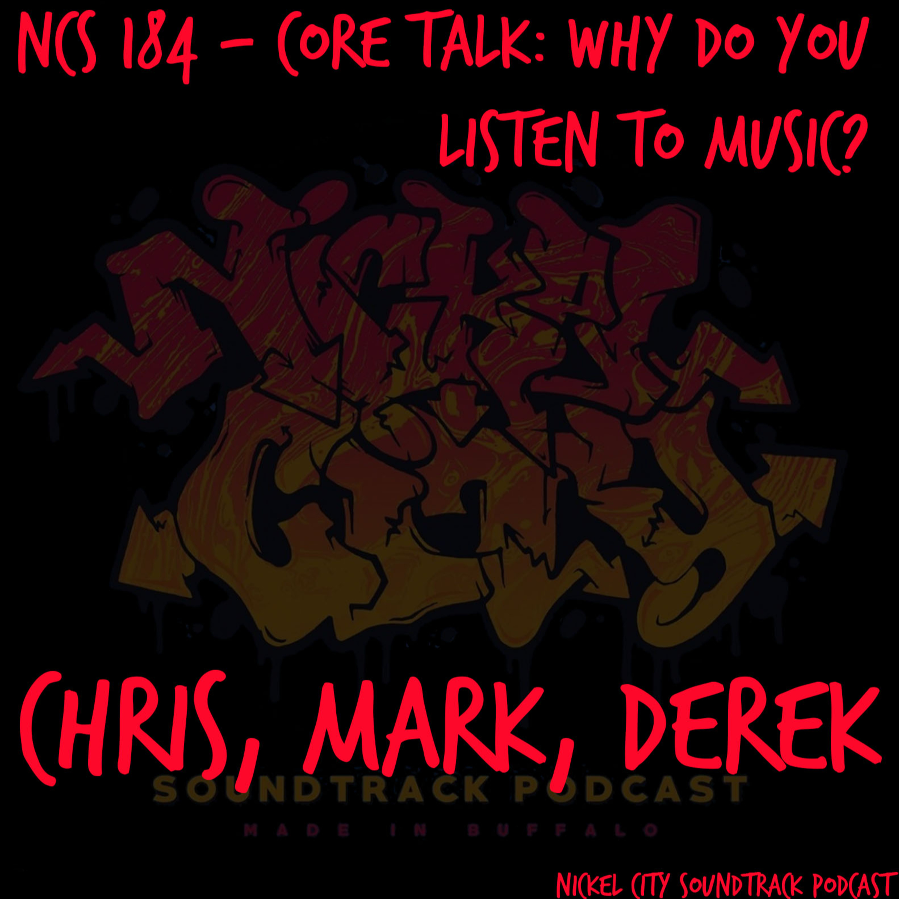 NCS 184 - Core Talk: Why Do You Listen To Music? episode artwork