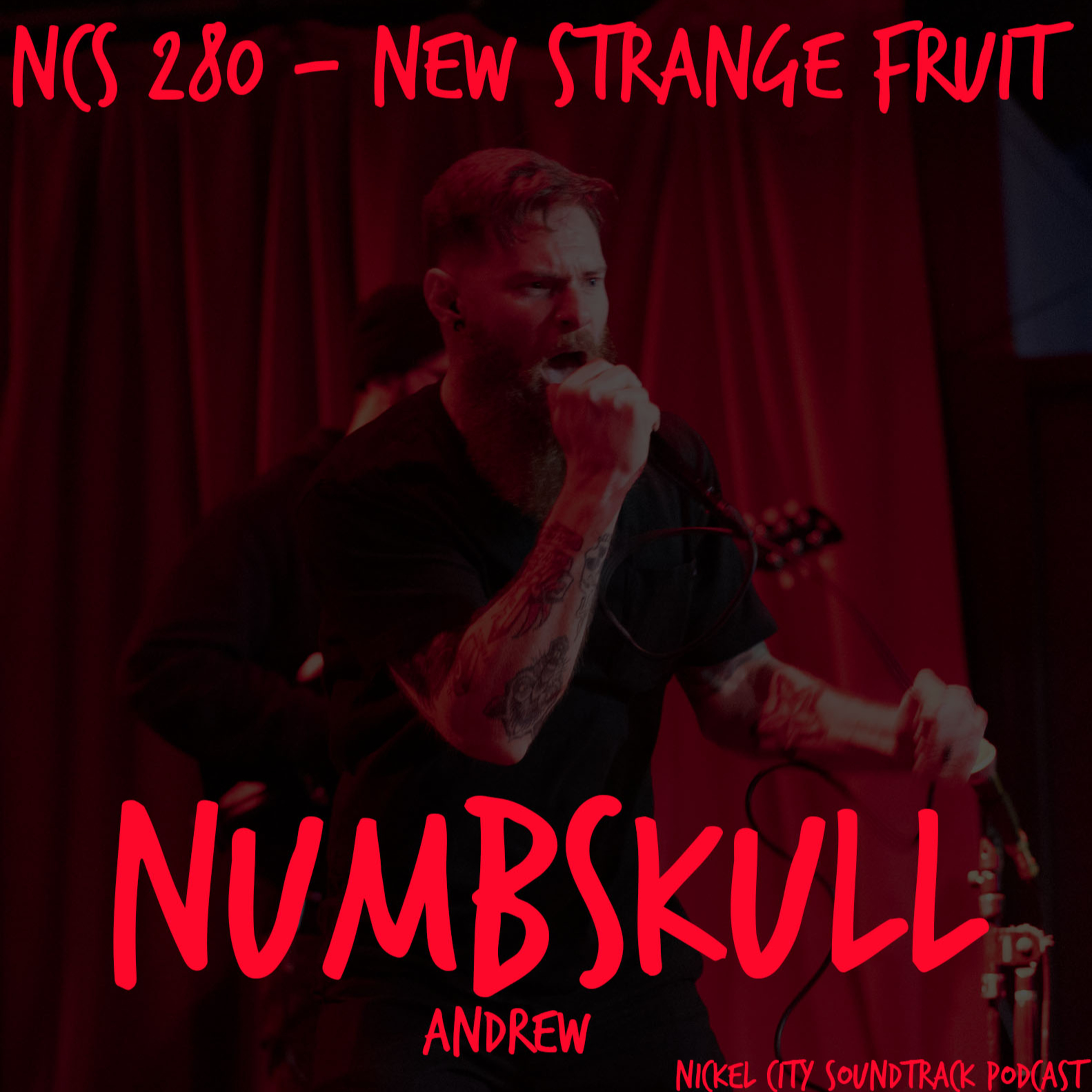 NCS 280 - New Strange Fruit (Numbskull)