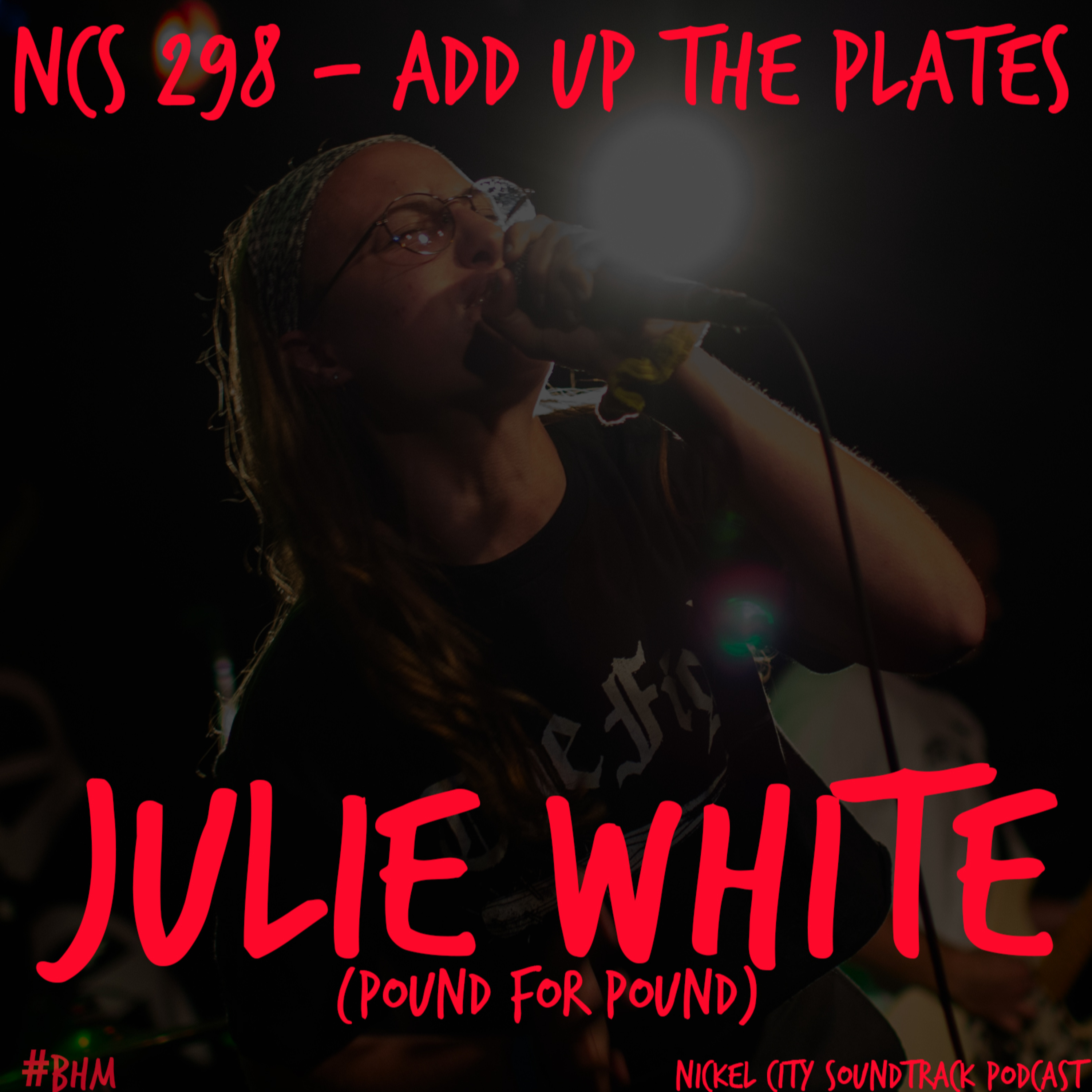 NCS 298 - Add Up The Plates (Julie White) episode artwork