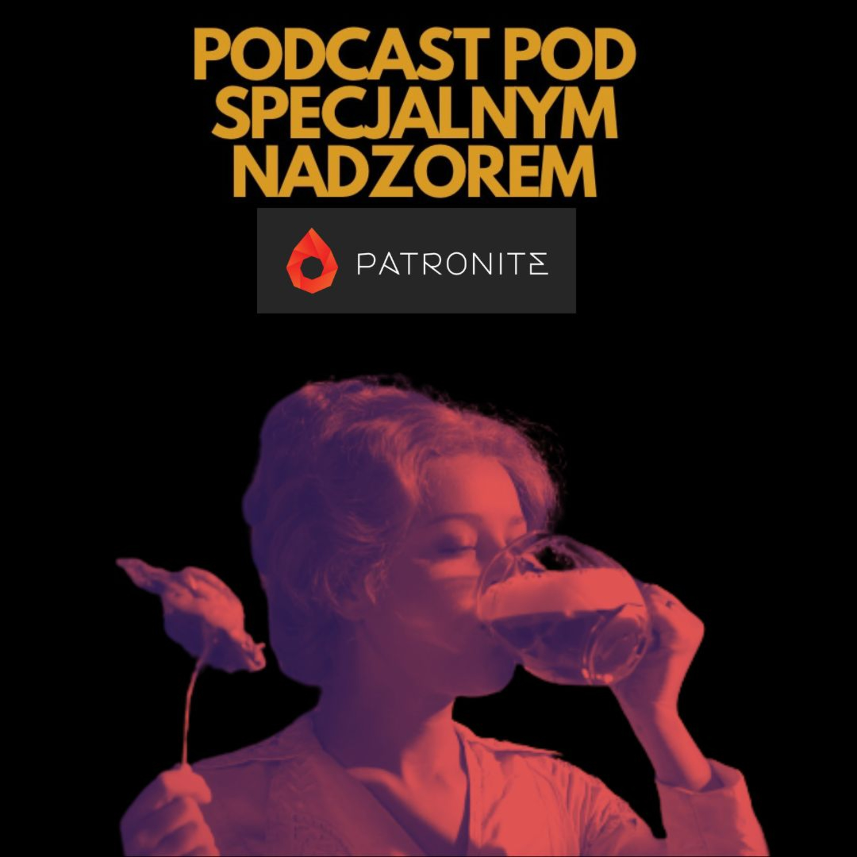 Podcast pod specjalnym nadzorem