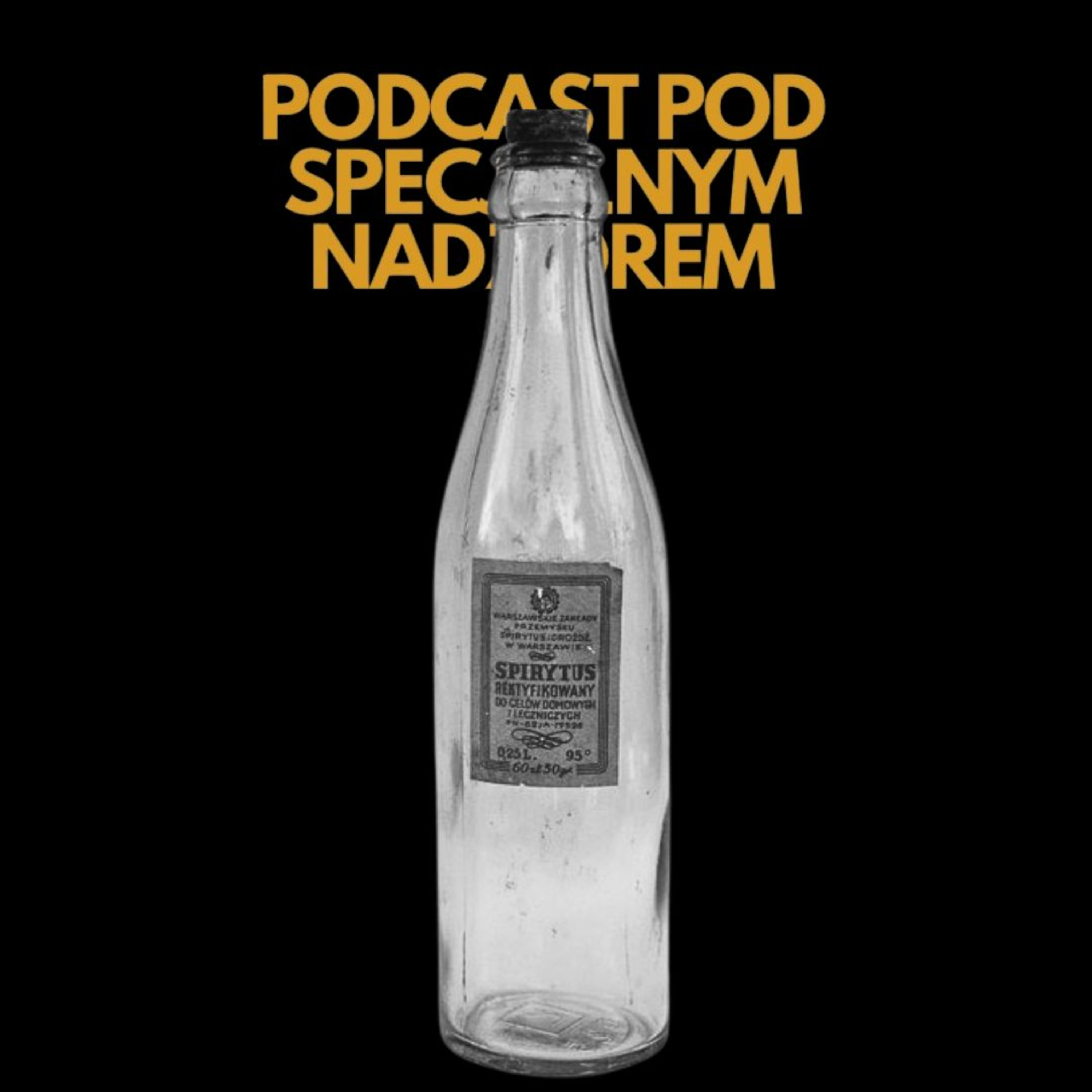 Podcast pod specjalnym nadzorem