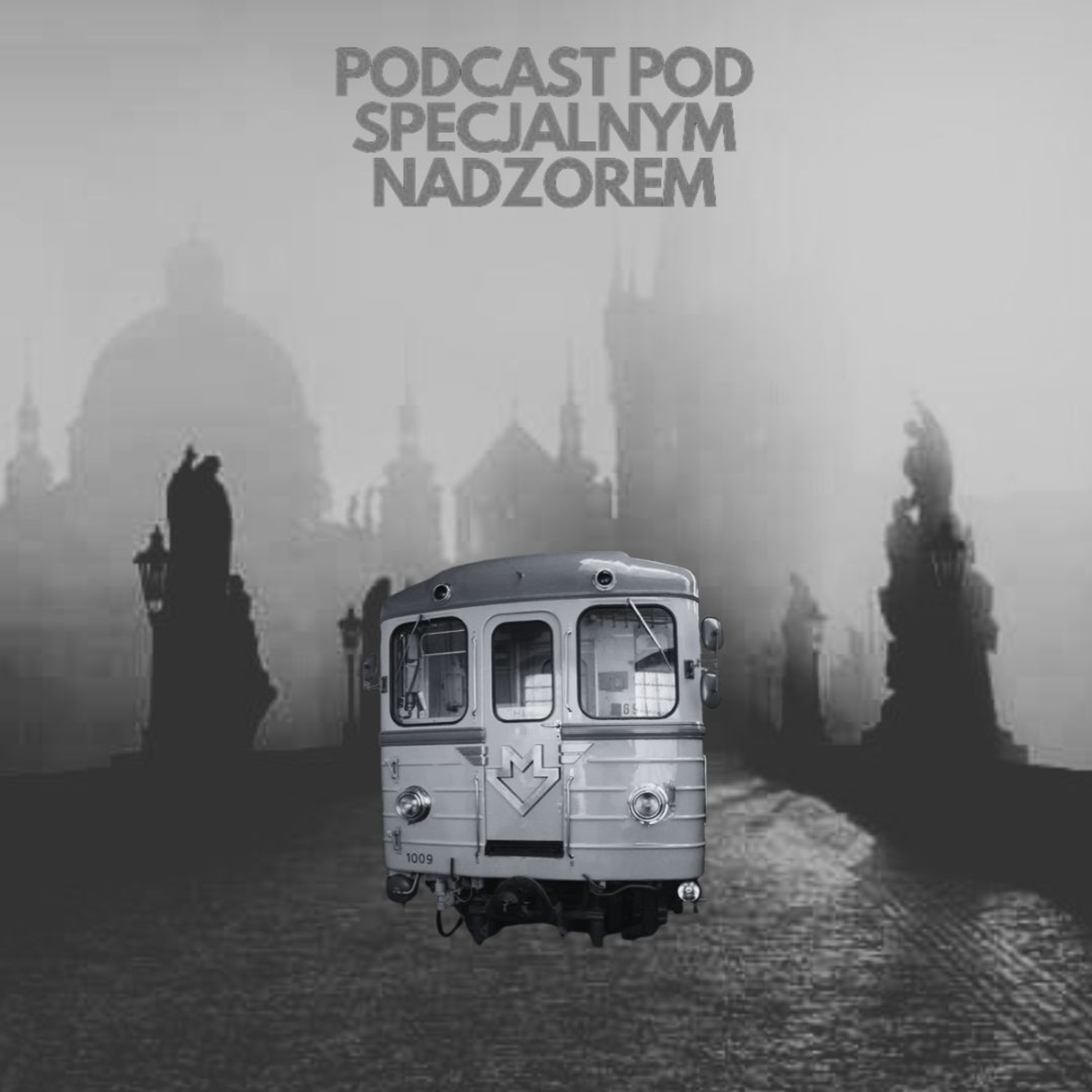 Podcast pod specjalnym nadzorem
