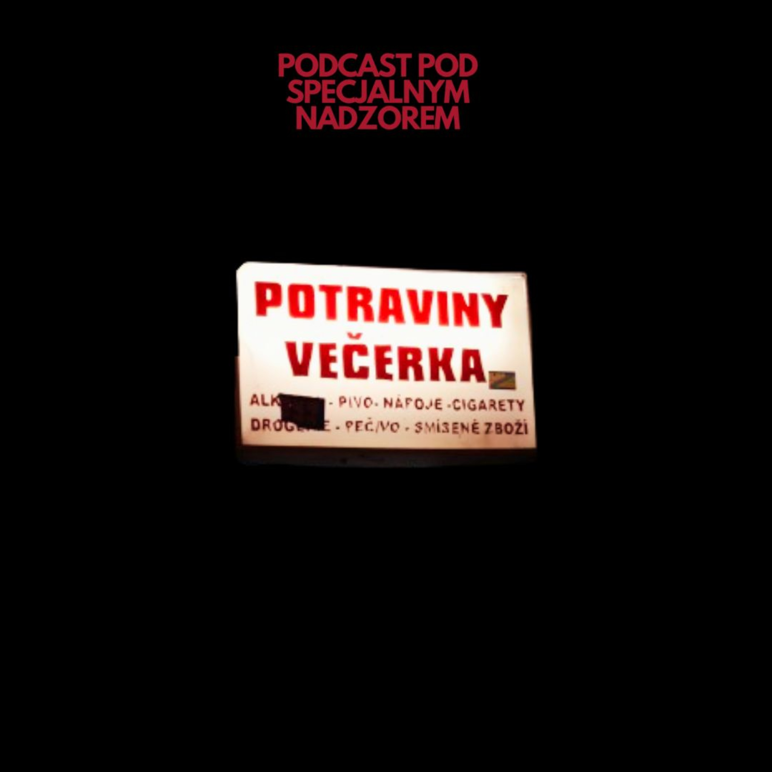 Podcast pod specjalnym nadzorem