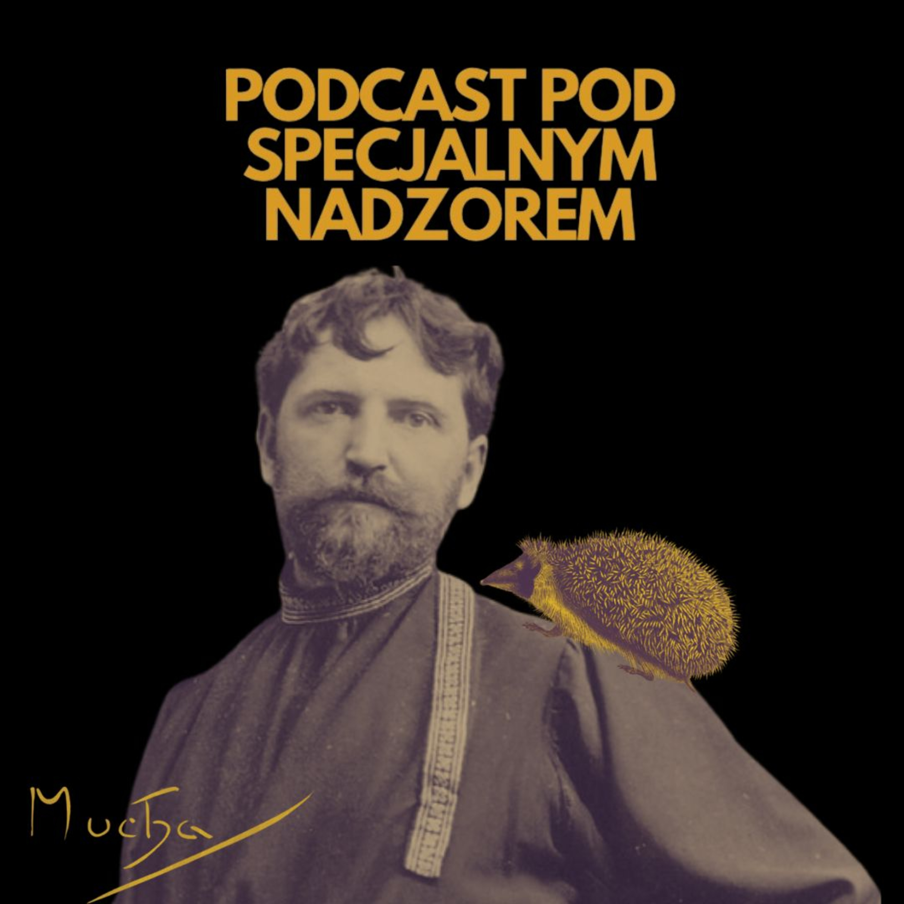 Podcast pod specjalnym nadzorem
