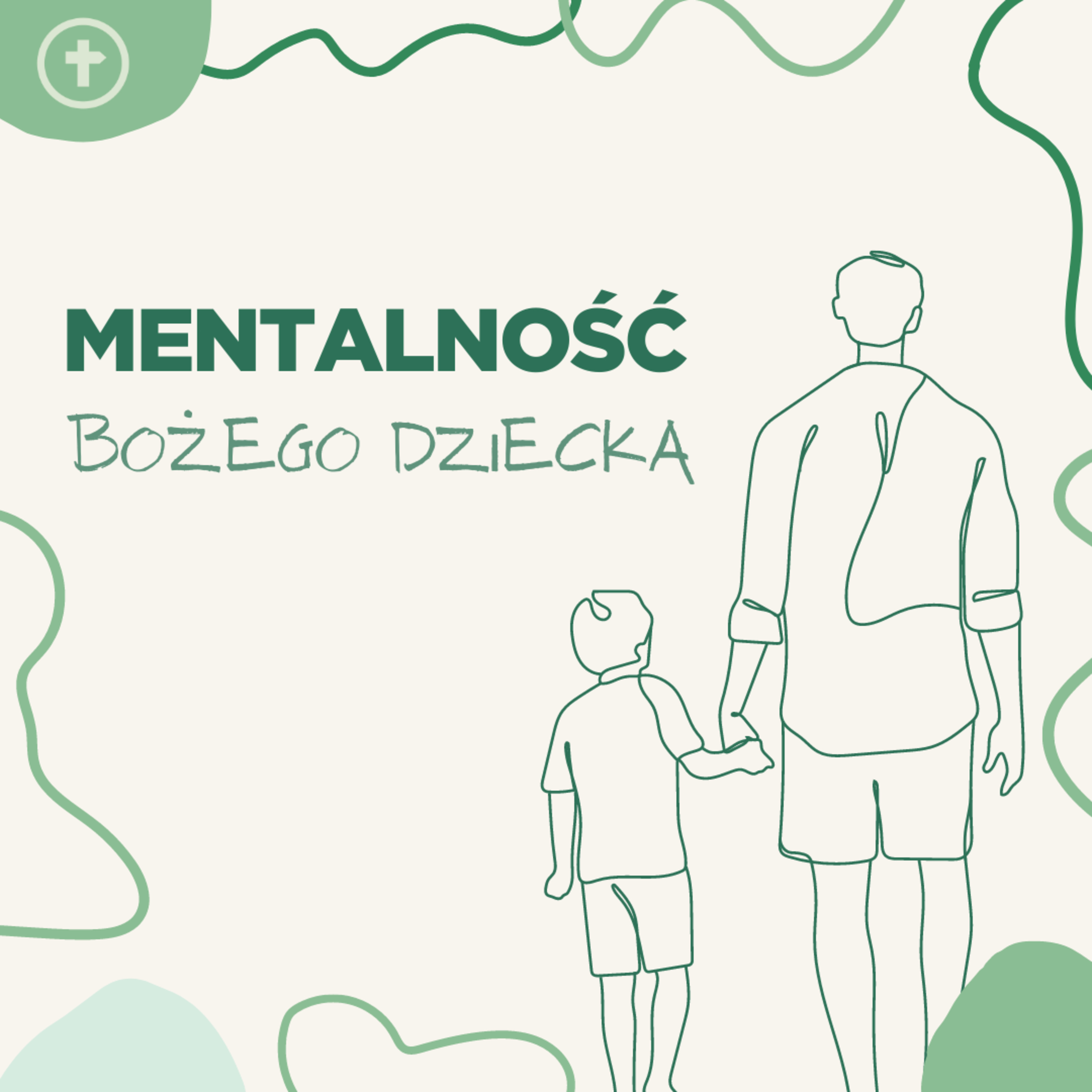 Mentalność Bożego dziecka - Adam Kowalczyk episode artwork