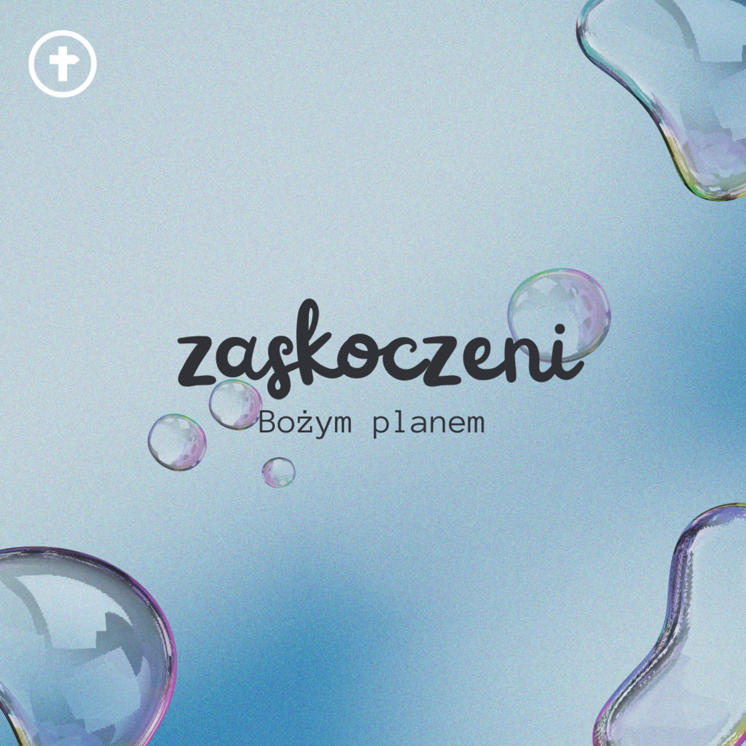 Zaskoczeni Bożym planem - Bartek Zarożny episode artwork