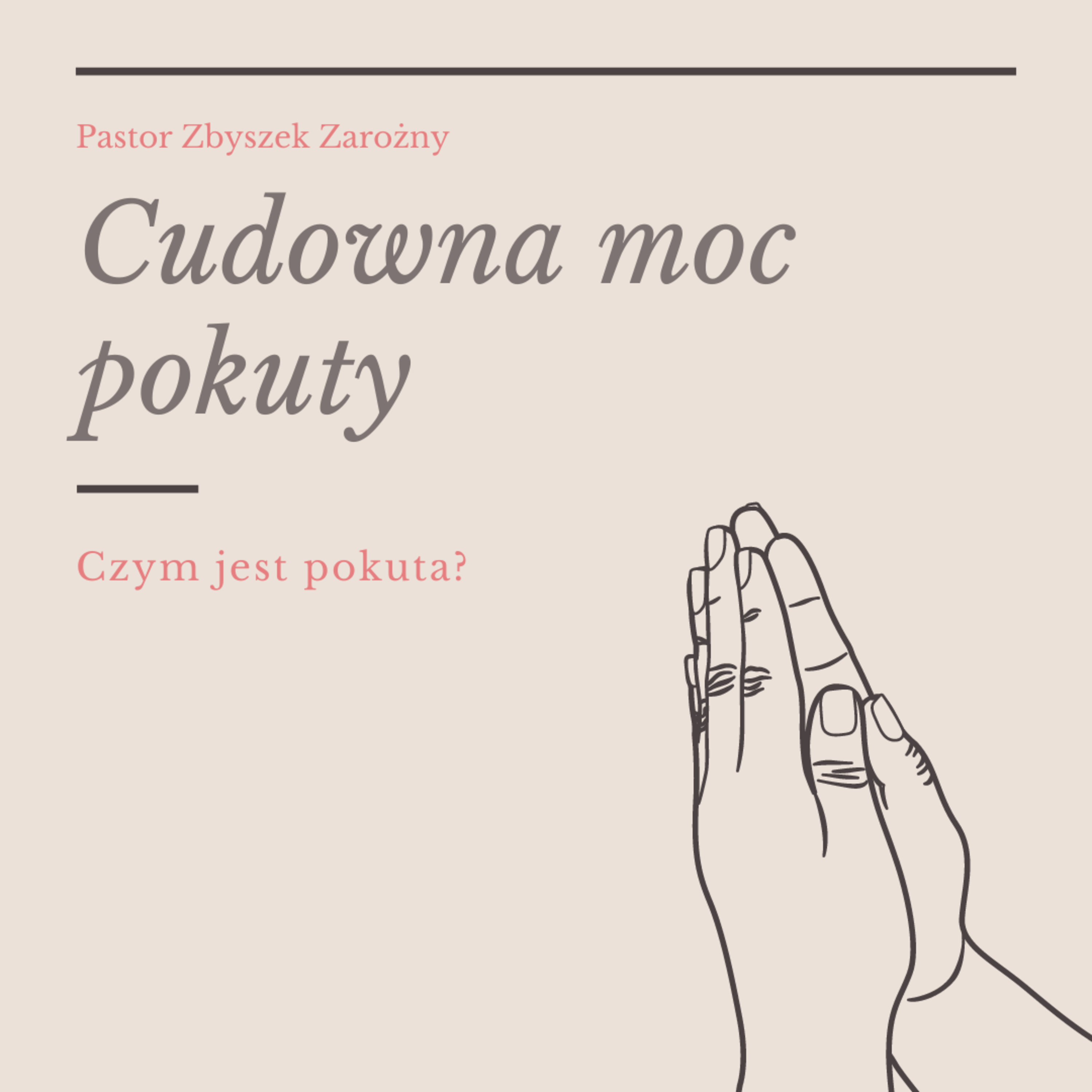 Czym jest pokuta? - Ps Zbyszek Zarożny episode artwork