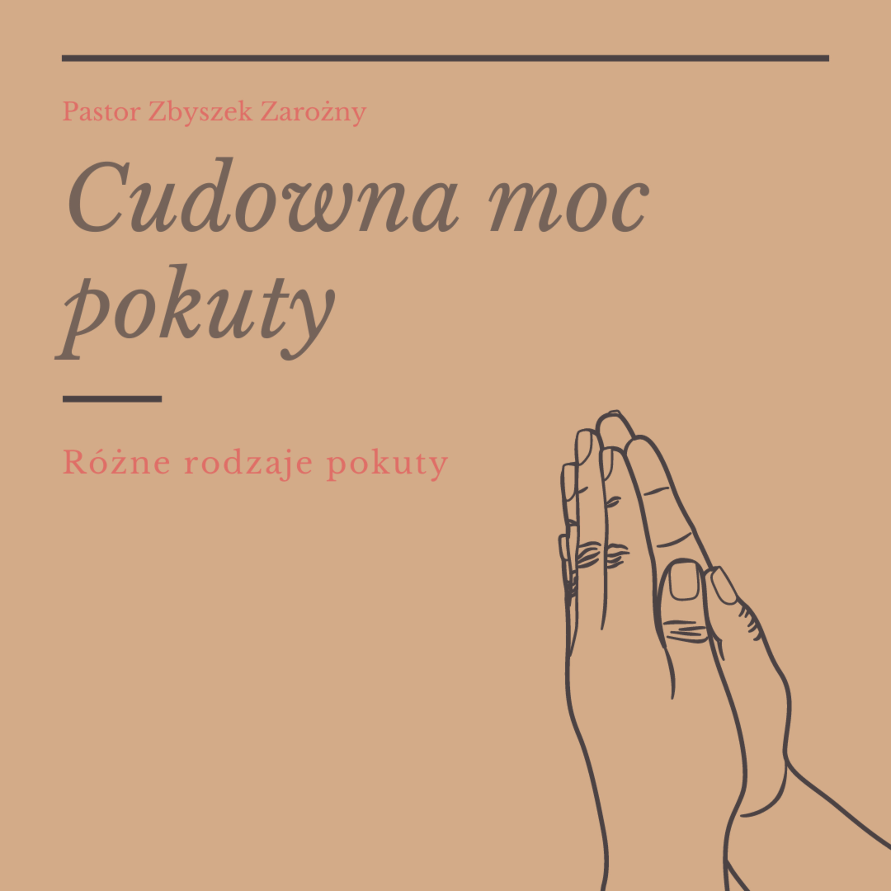 Różne rodzaje pokuty - Ps Zbyszek Zarożny episode artwork