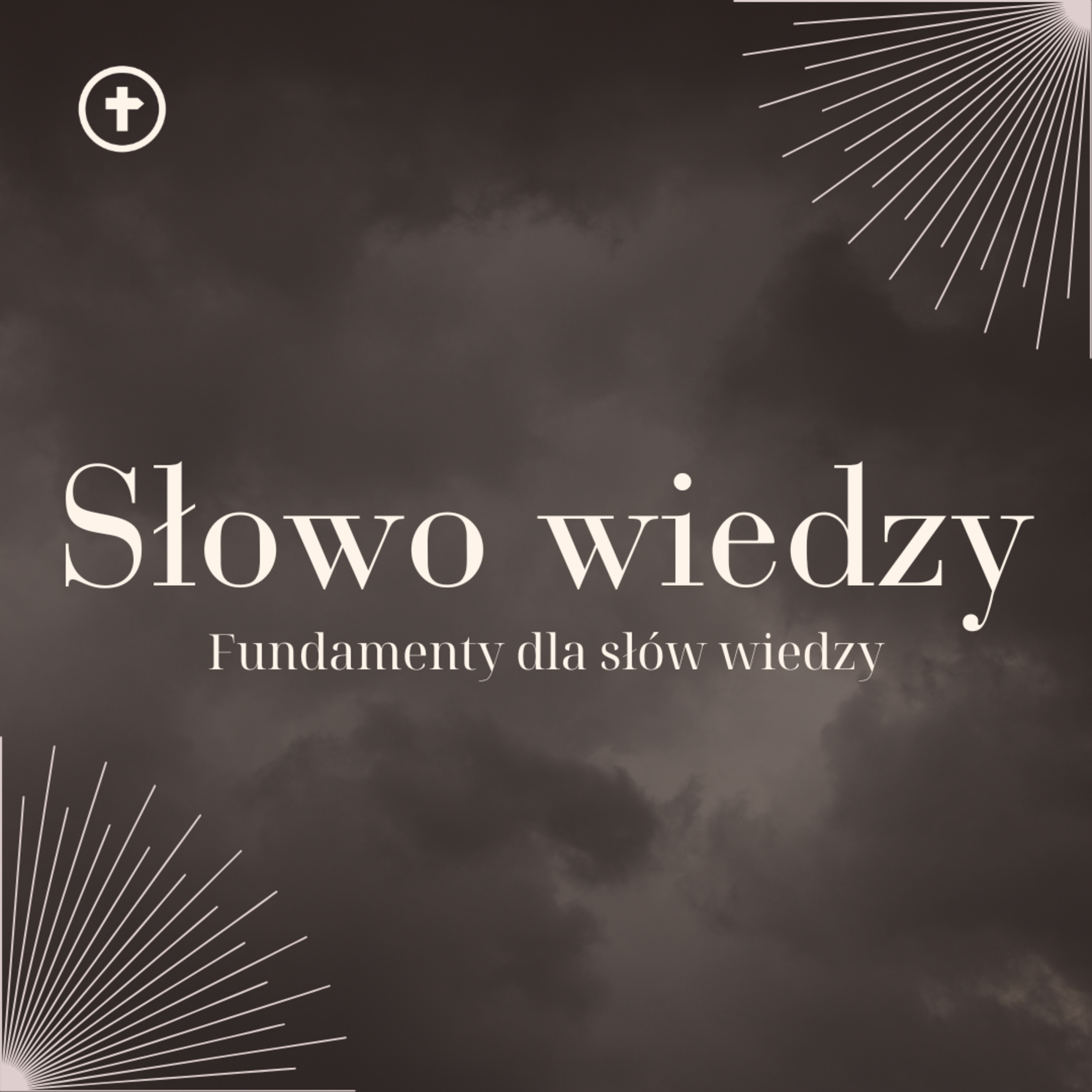 Fundamenty dla słów wiedzy - Ps Zbyszek Zarożny episode artwork