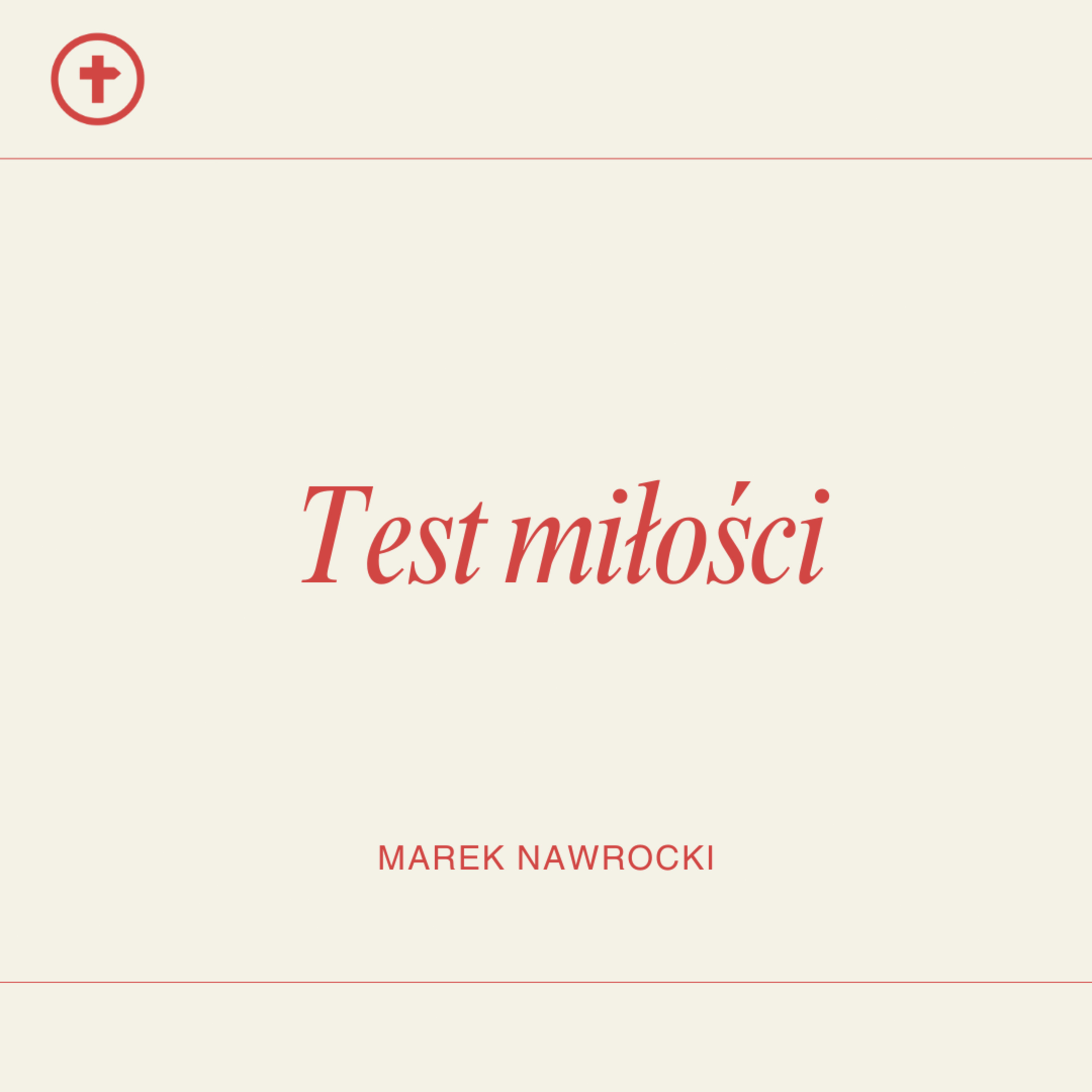 Test miłości - Marek Nawrocki episode artwork