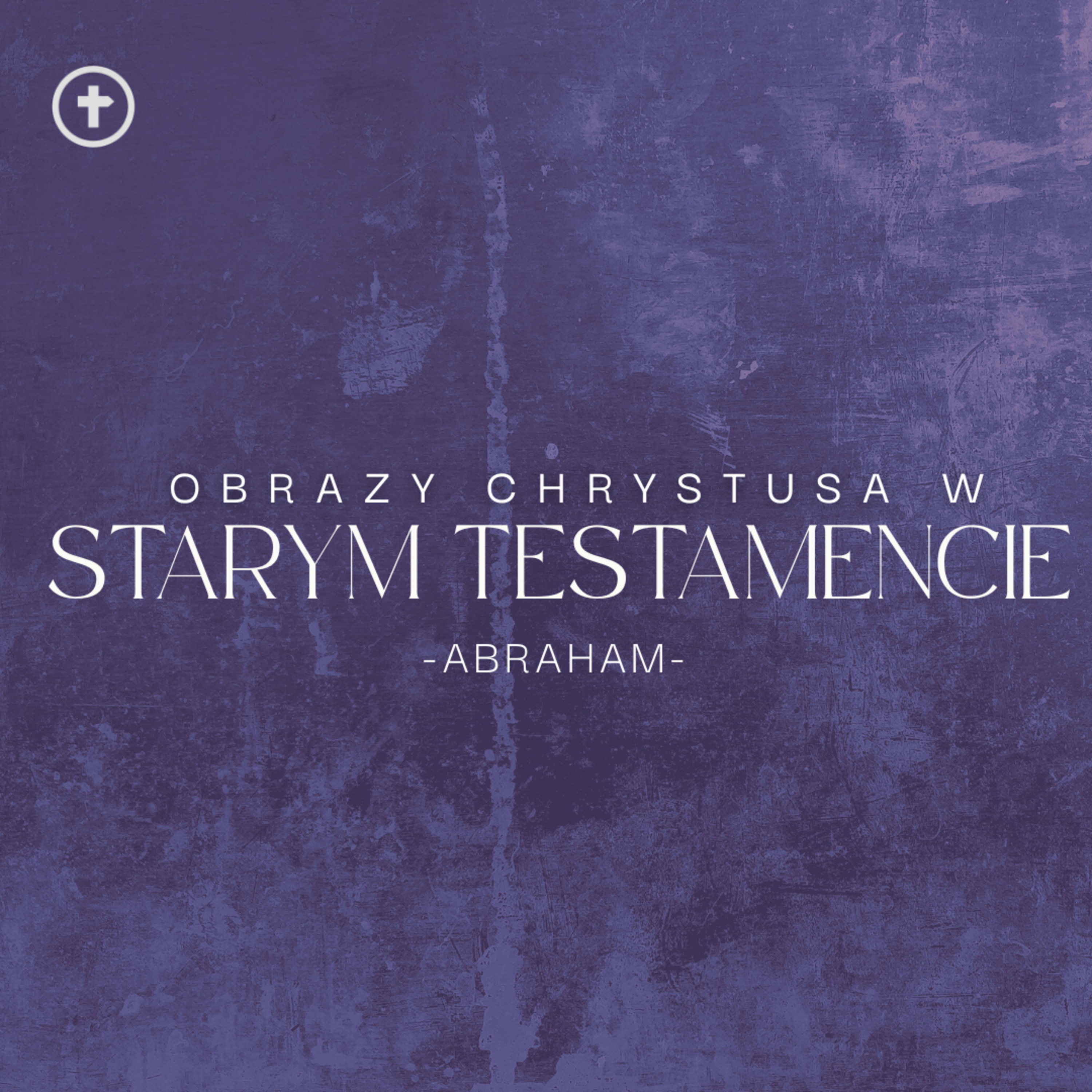 Obrazy Chrystusa w ST: Abraham - Bartek Zarożny episode artwork