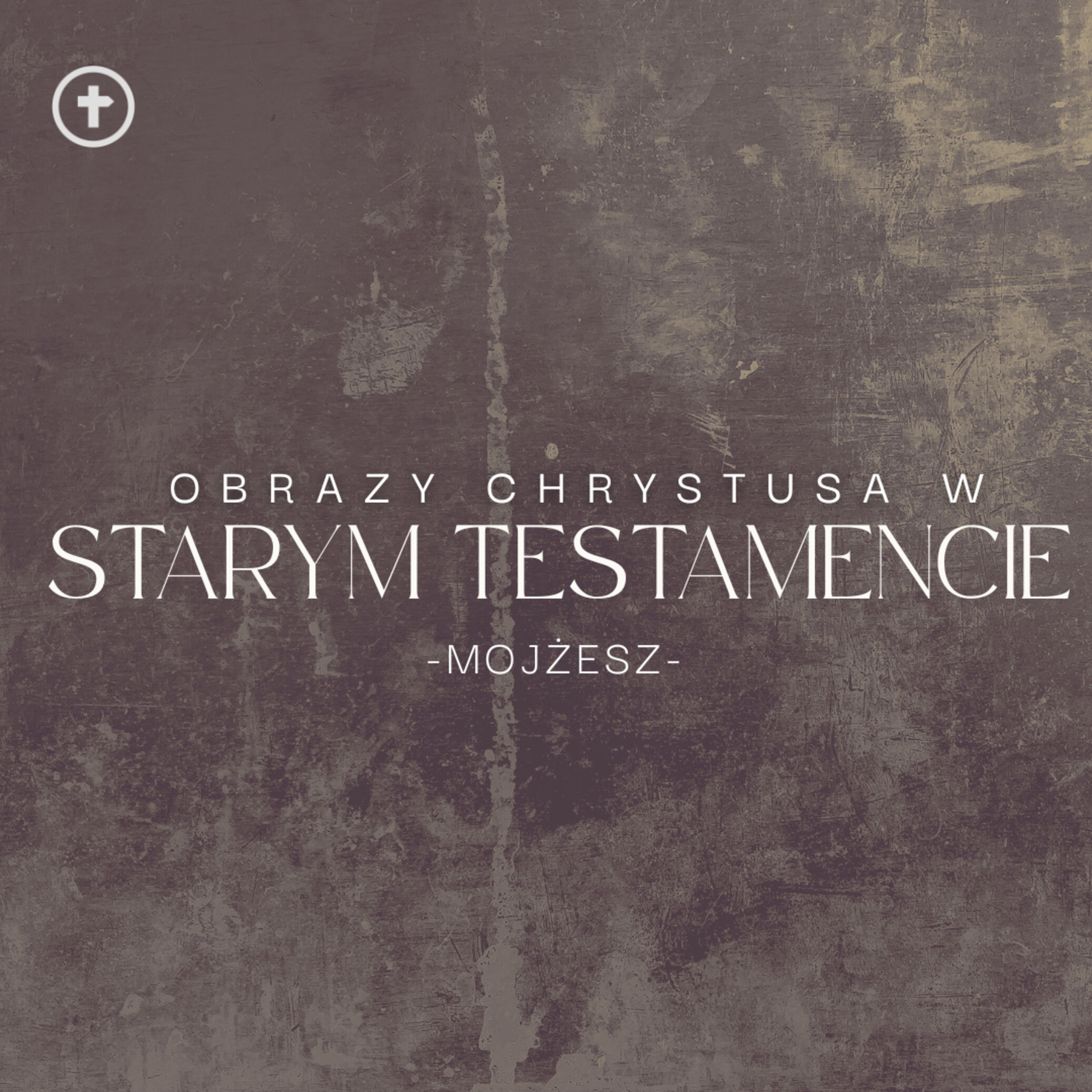 Obrazy Chrystusa w ST: Mojżesz - Ps Zbyszek Zarożny episode artwork