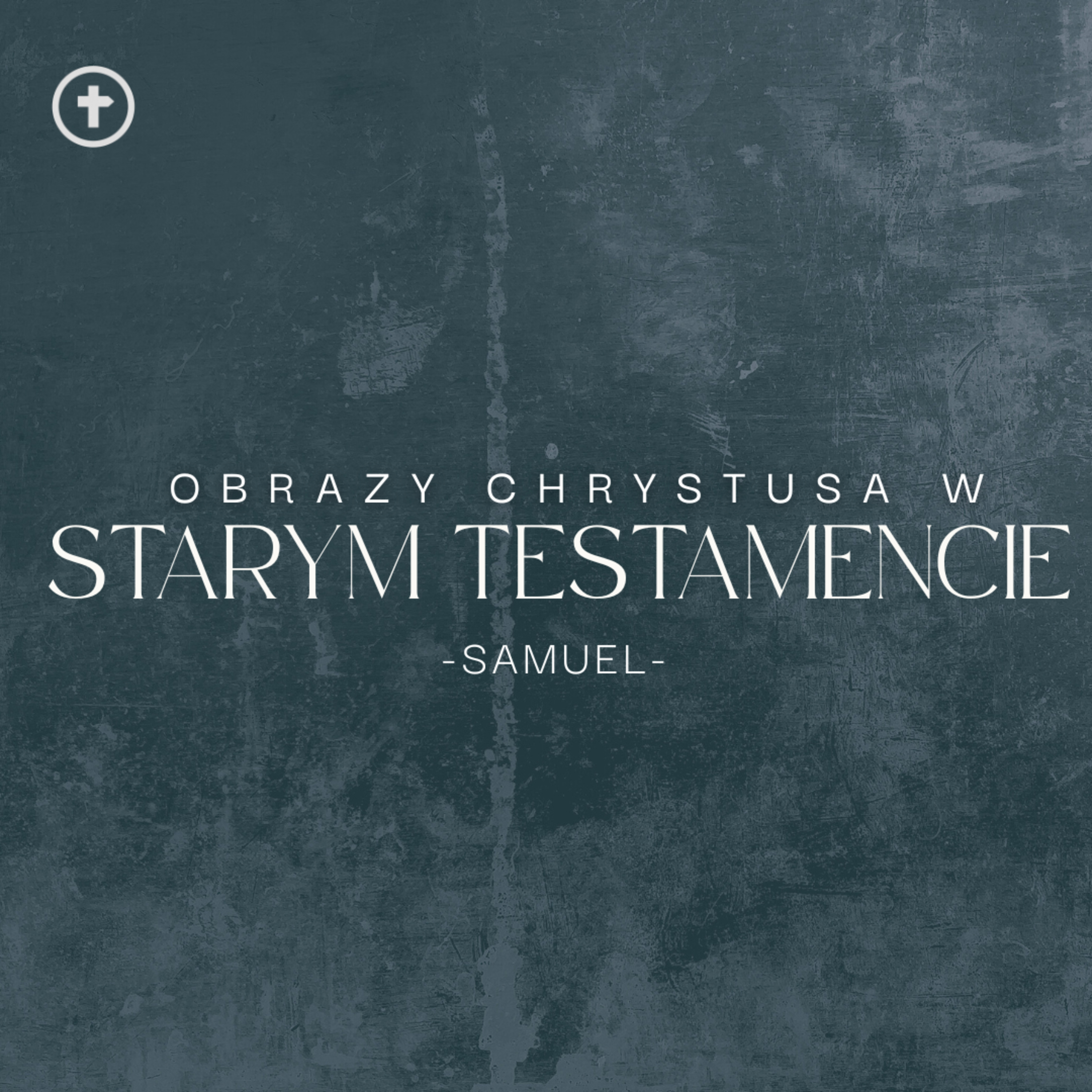 Obrazy Chrystusa w ST: Samuel - Adam Kowalczyk episode artwork