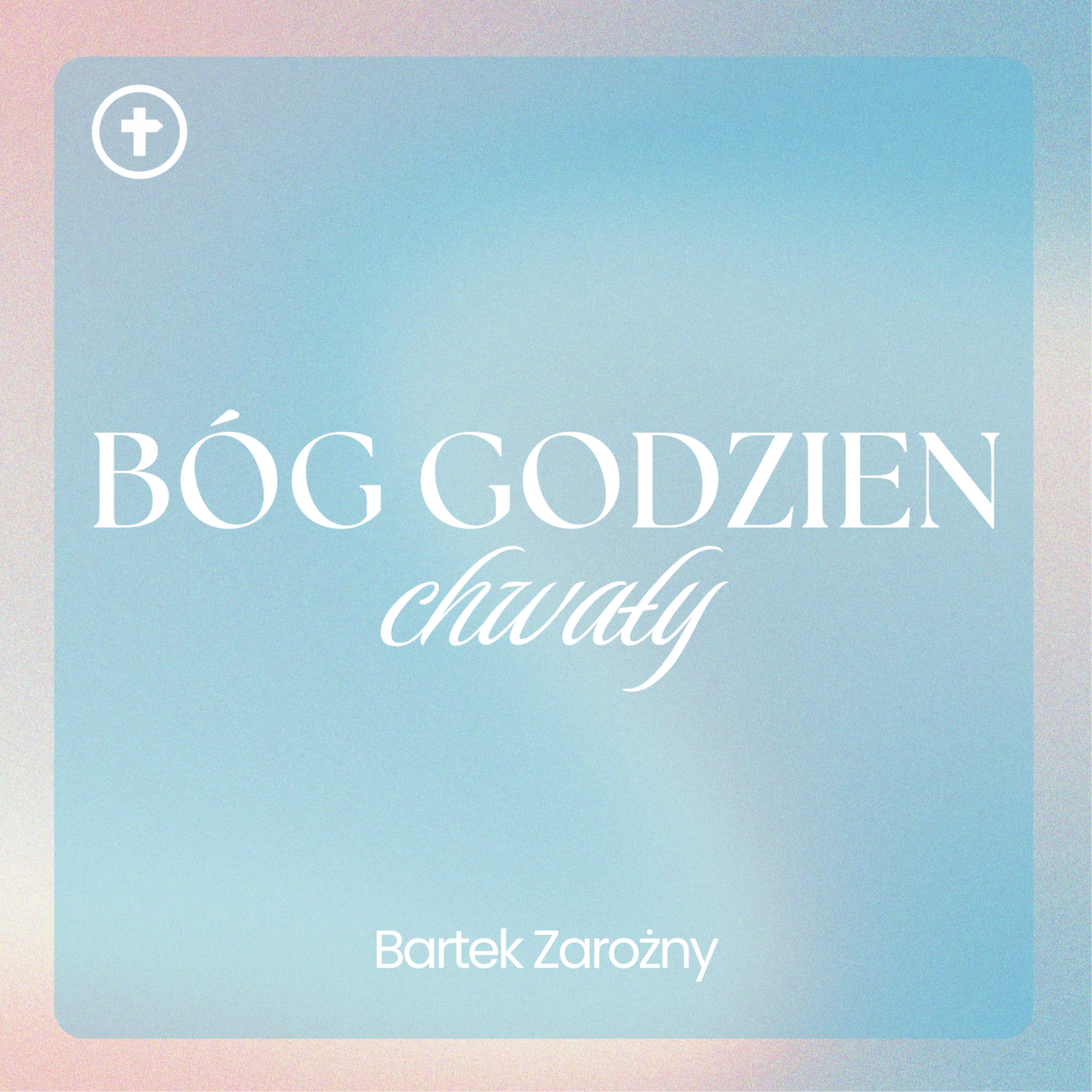 Bóg godzien chwały - Bartek Zarożny episode artwork