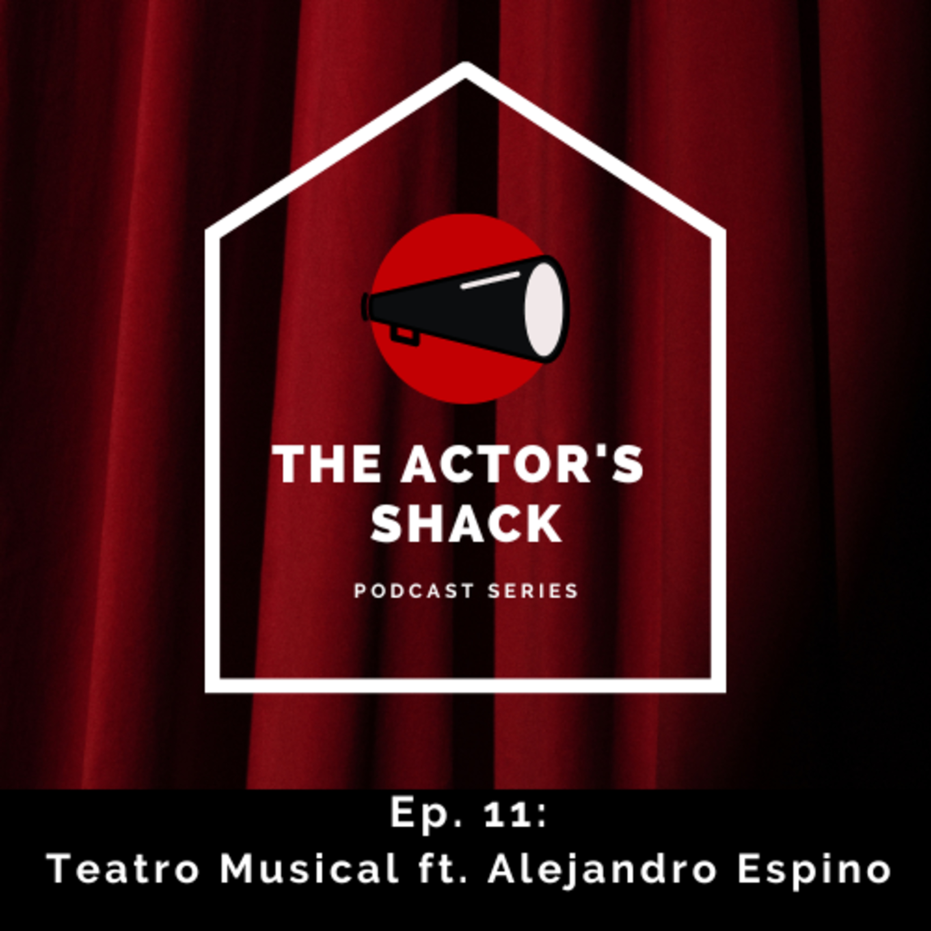 Ep. 11: Teatro Musical ft. Alejandro Espino