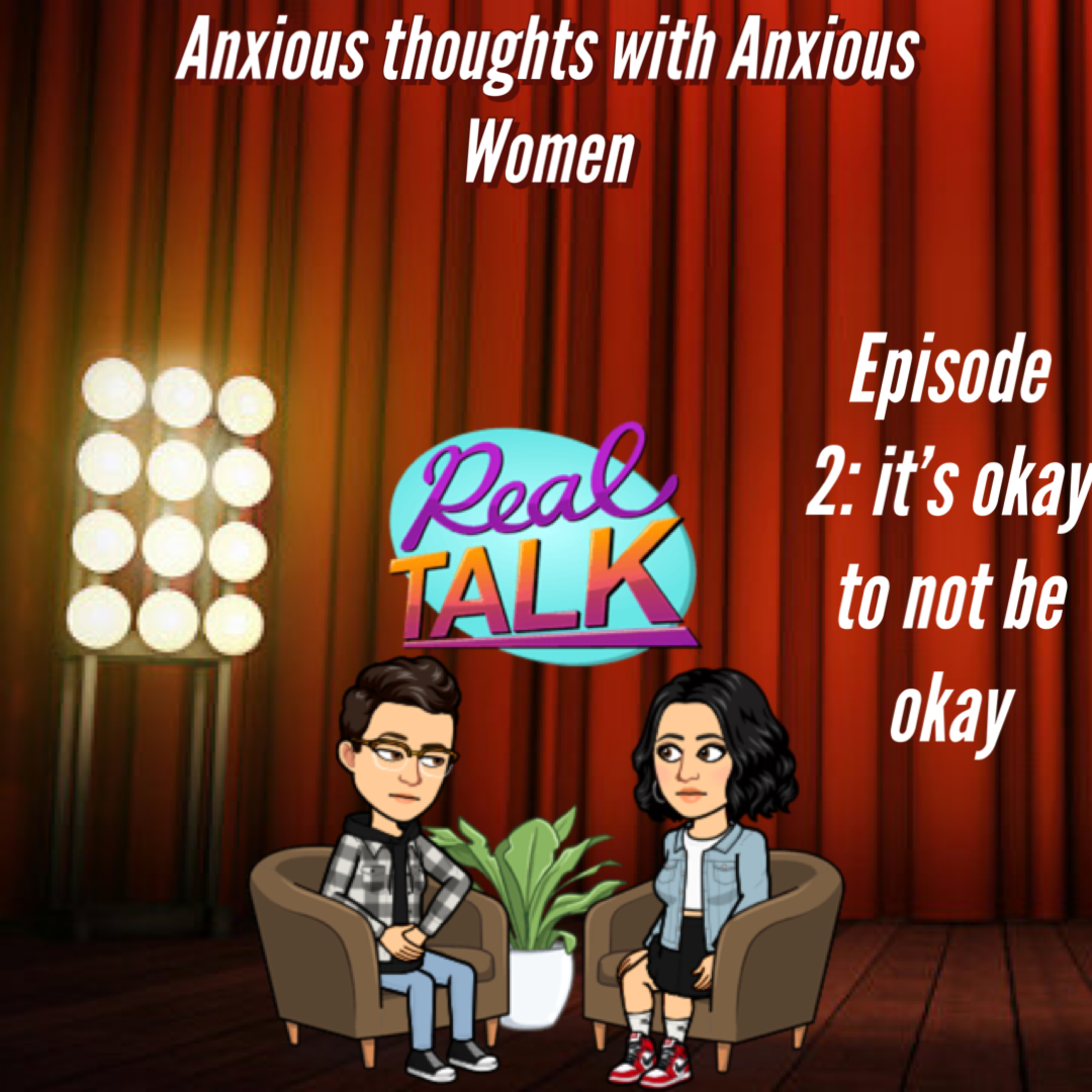 Anxious Thoughts With Anxious Women