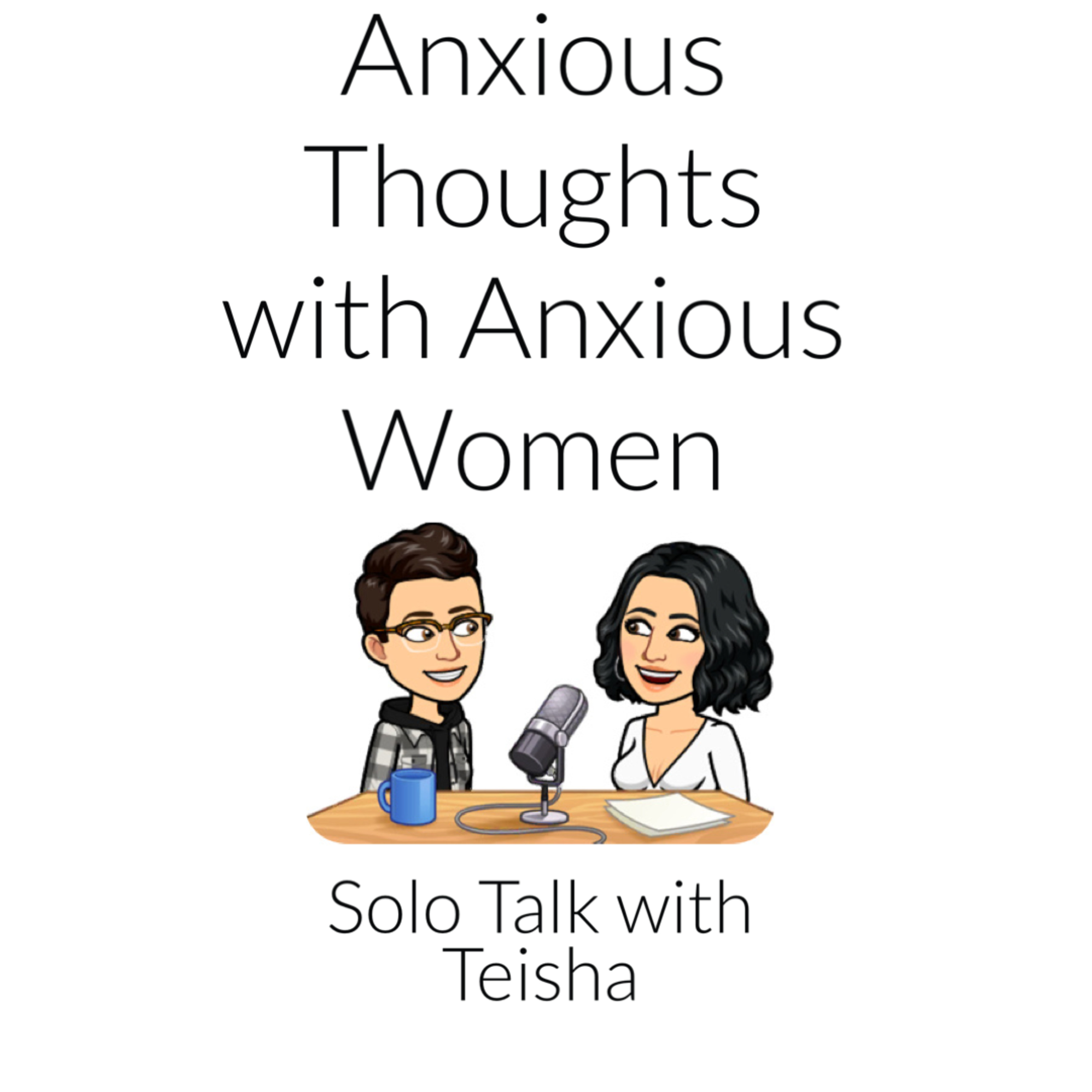 Anxious Thoughts With Anxious Women