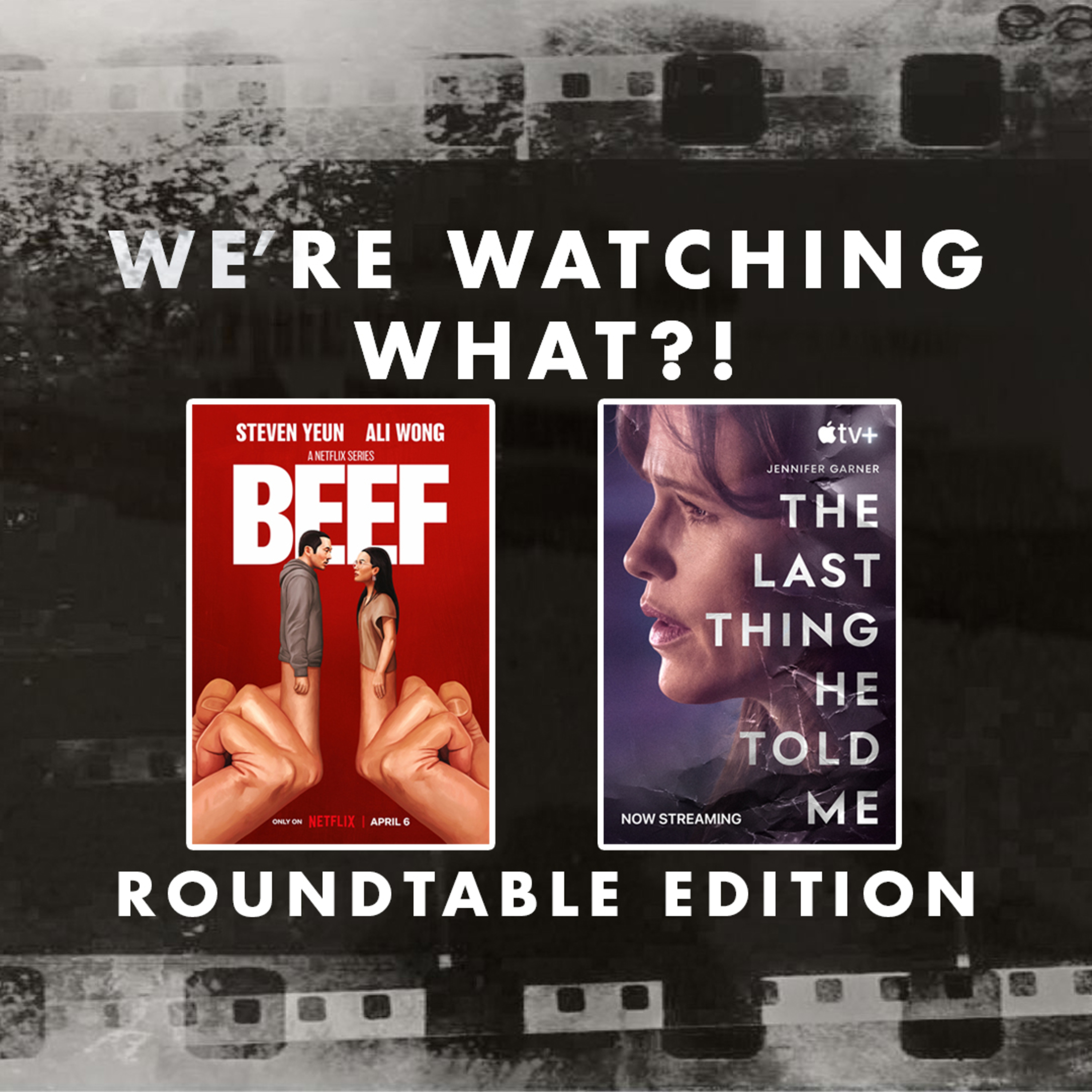 Roundtable - Beef | The Last Thing He Told Me Episodes 01 - 02