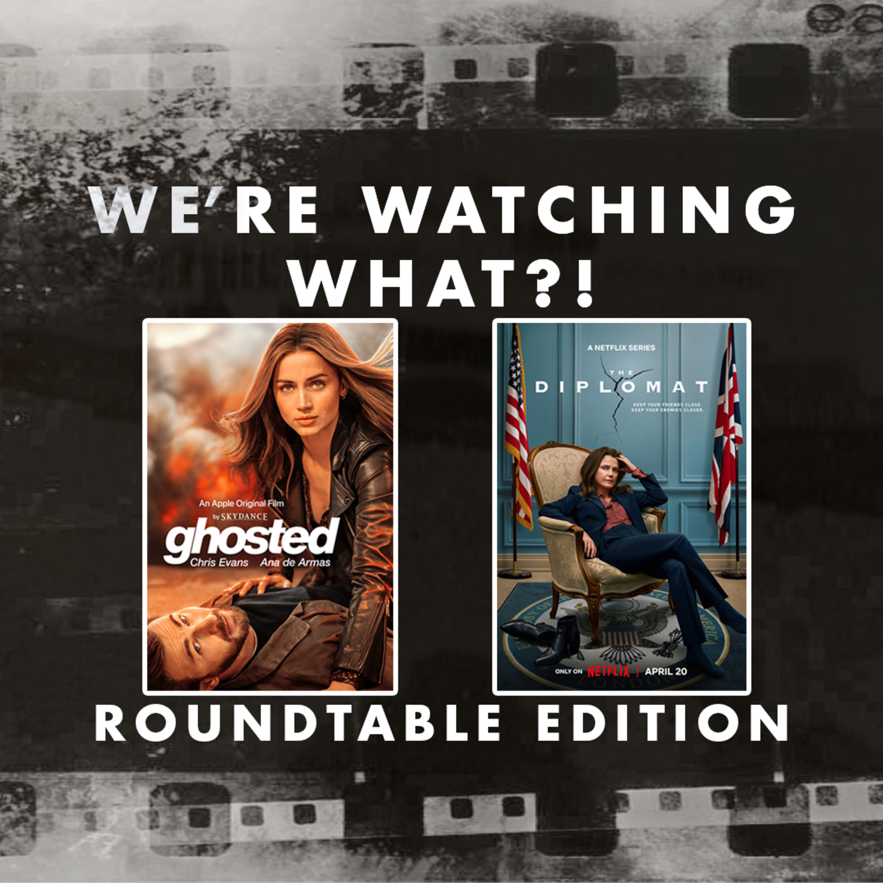 Roundtable - Ghosted | The Diplomat Episodes 01 - 02