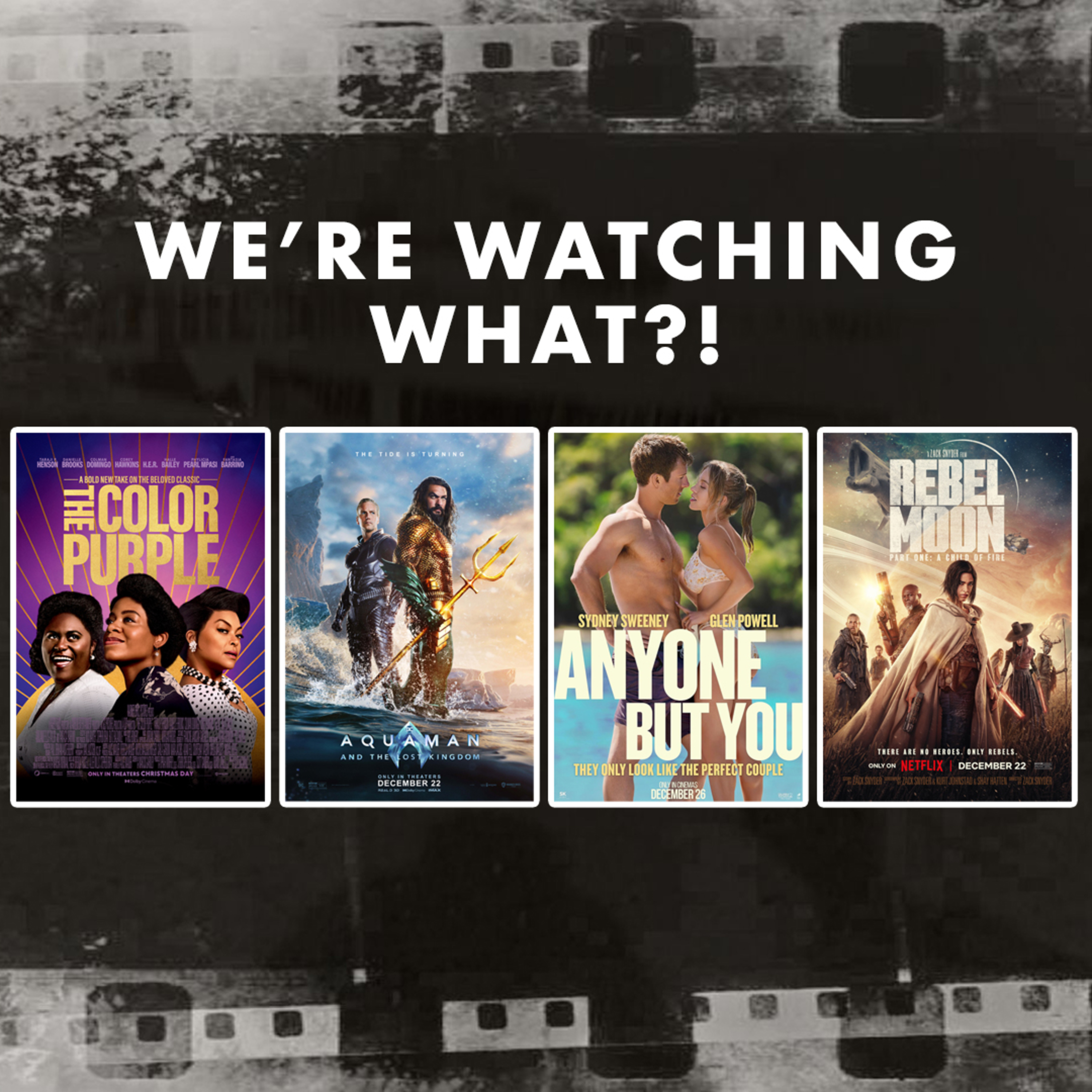 Review - The Color Purple | Aquaman and the Lost Kingdom | Anyone But You | Rebel Moon: Part One - A Child of Fire