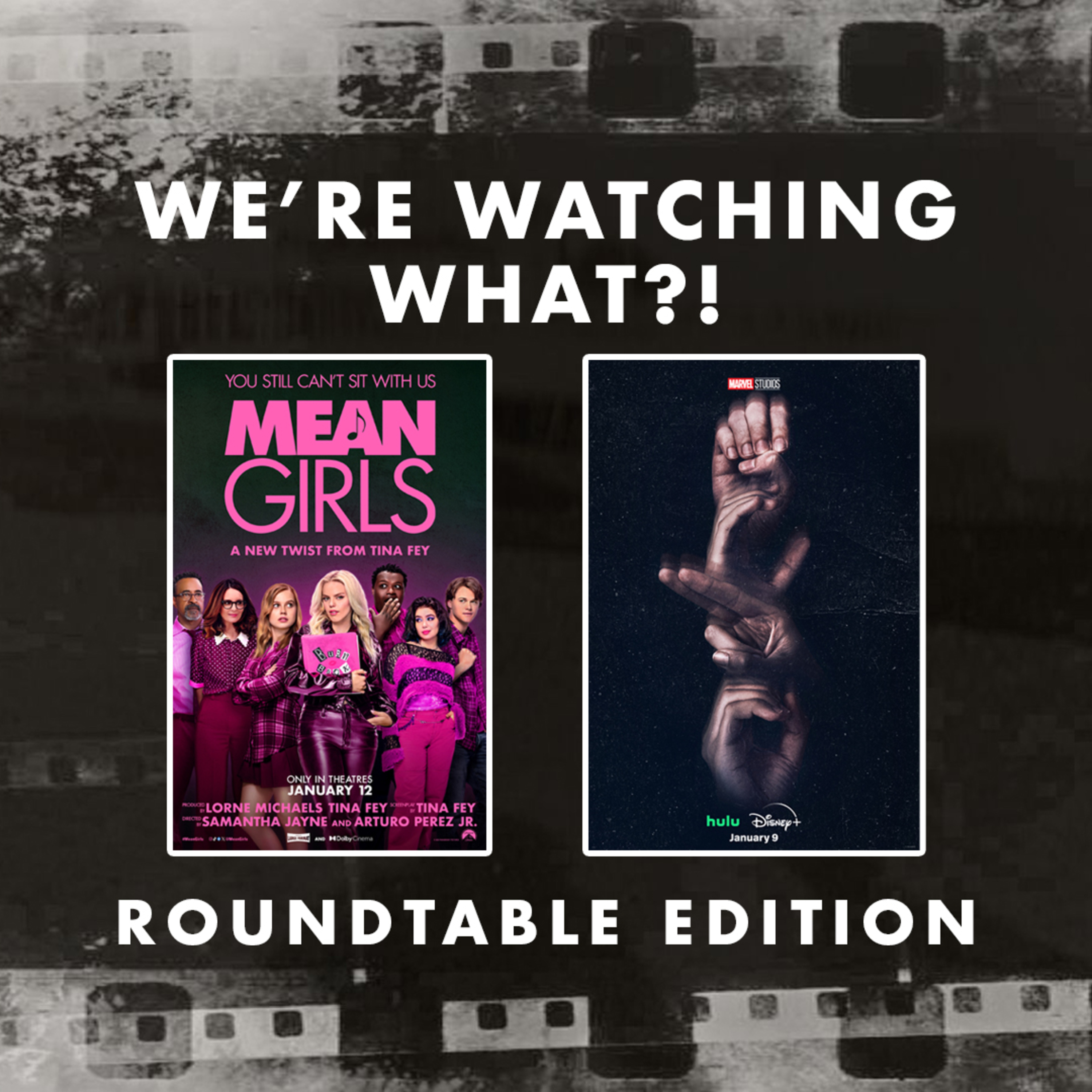 Roundtable - Mean Girls (2024) | Marvel's Echo