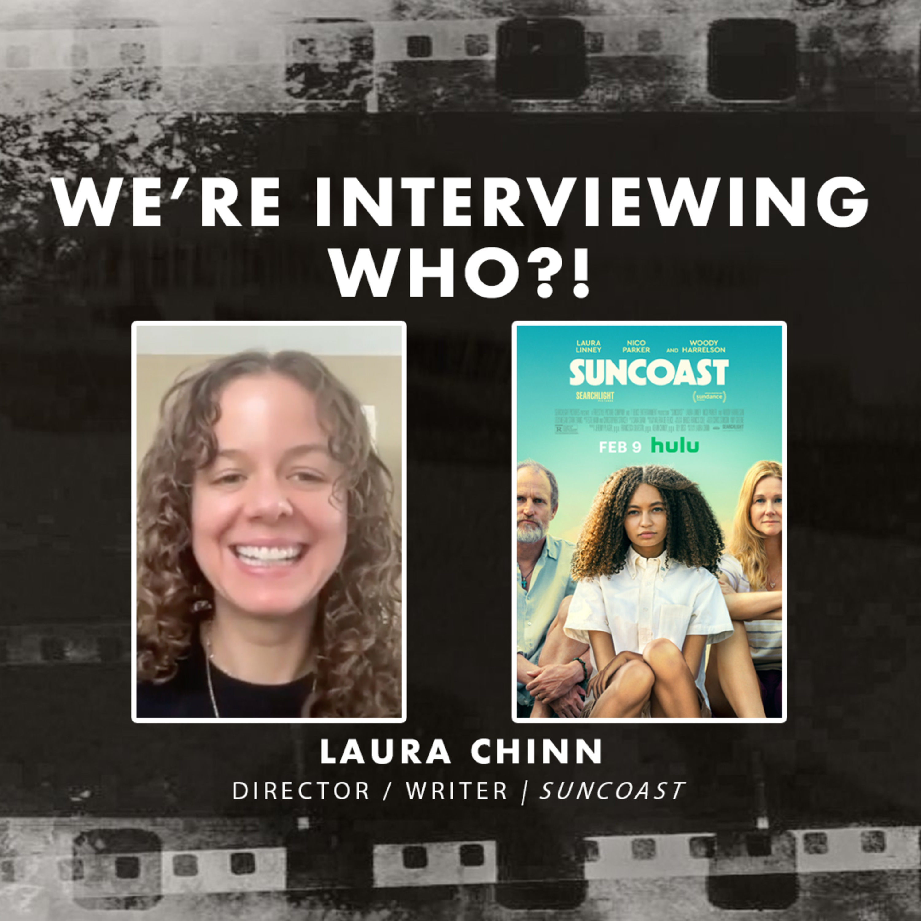 We're Interviewing Who?! - Laura Chinn for Suncoast