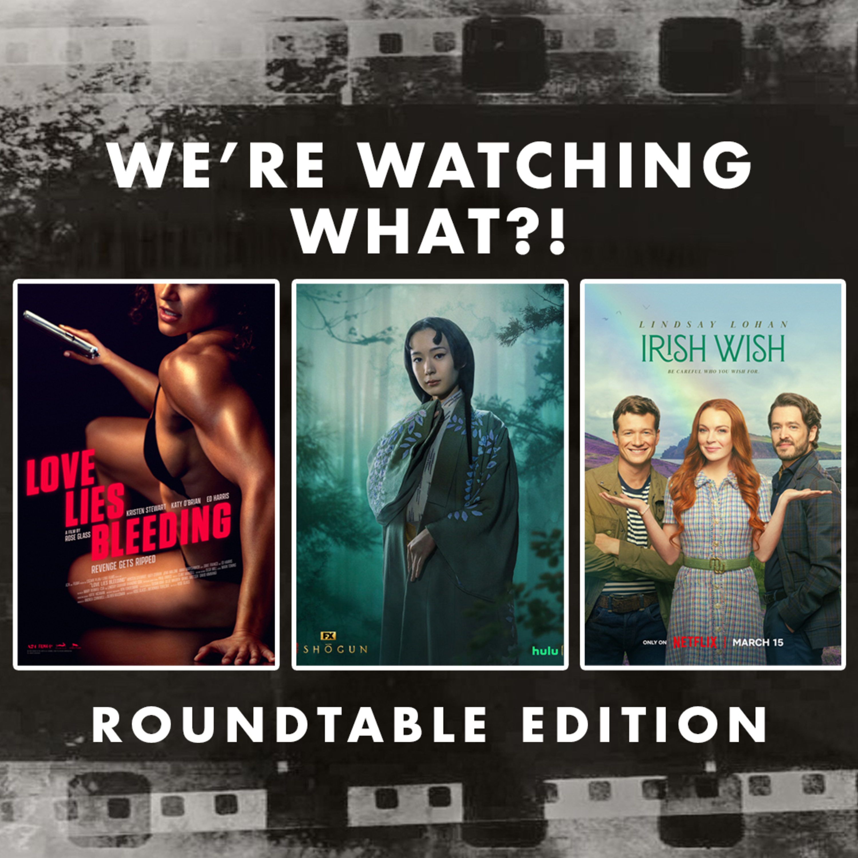 Roundtable - Love Lies Bleeding | Shōgun Episode 04 | Irish Wish