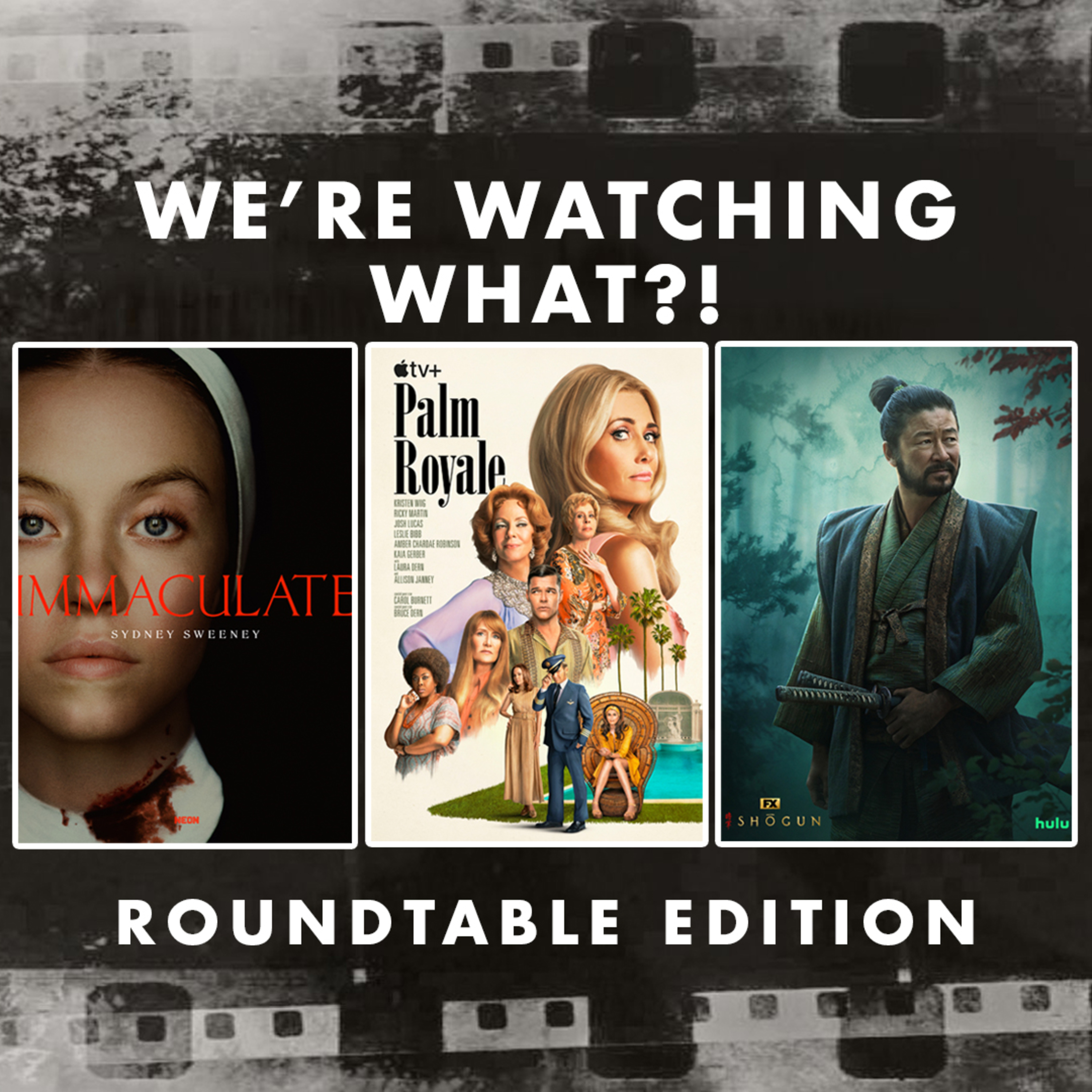 Roundtable - Immaculate | Palm Royale | Shōgun Episode 05
