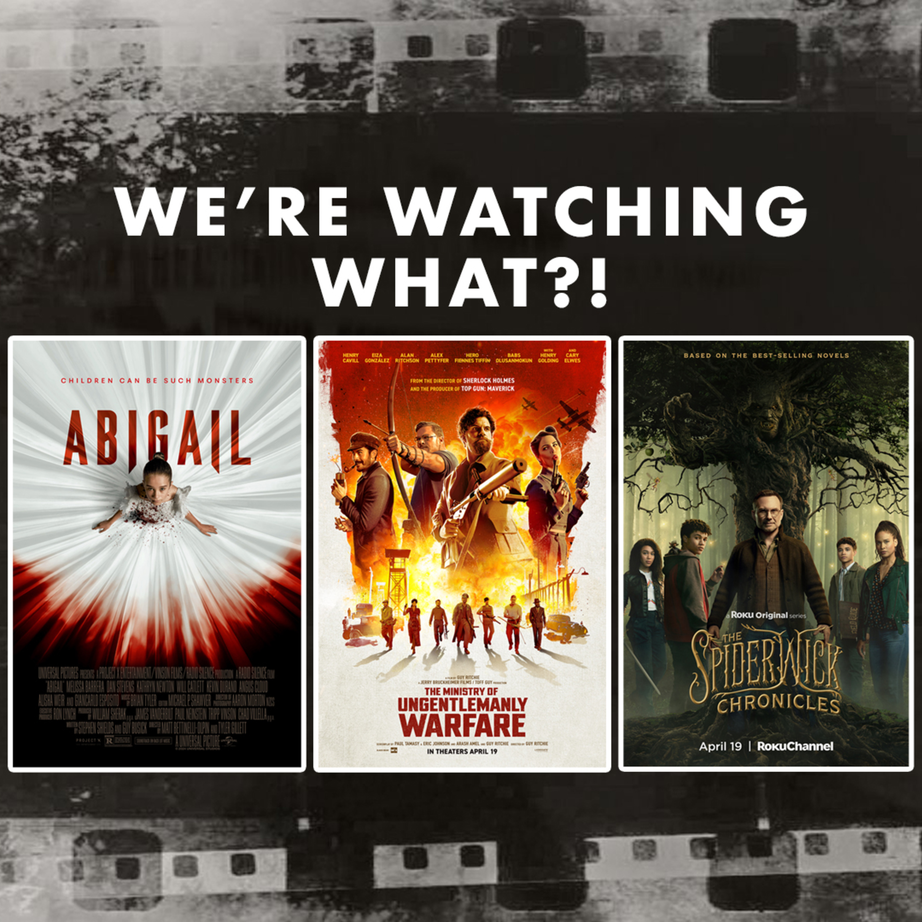 Review - Abigail | The Ministry of Ungentlemanly Warfare | The Spiderwick Chronicles
